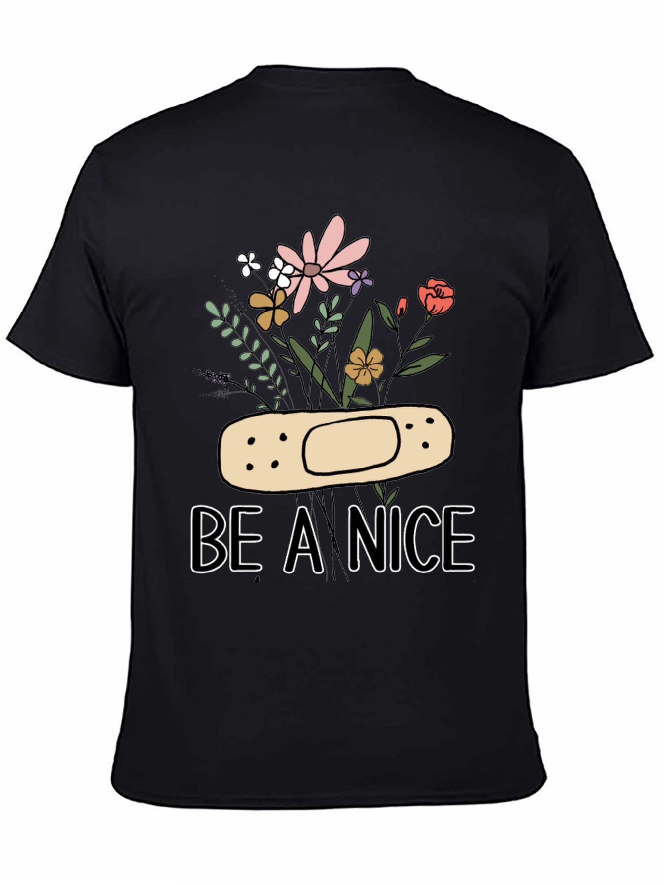 Be A Nice Floral Graphic T-Shirt