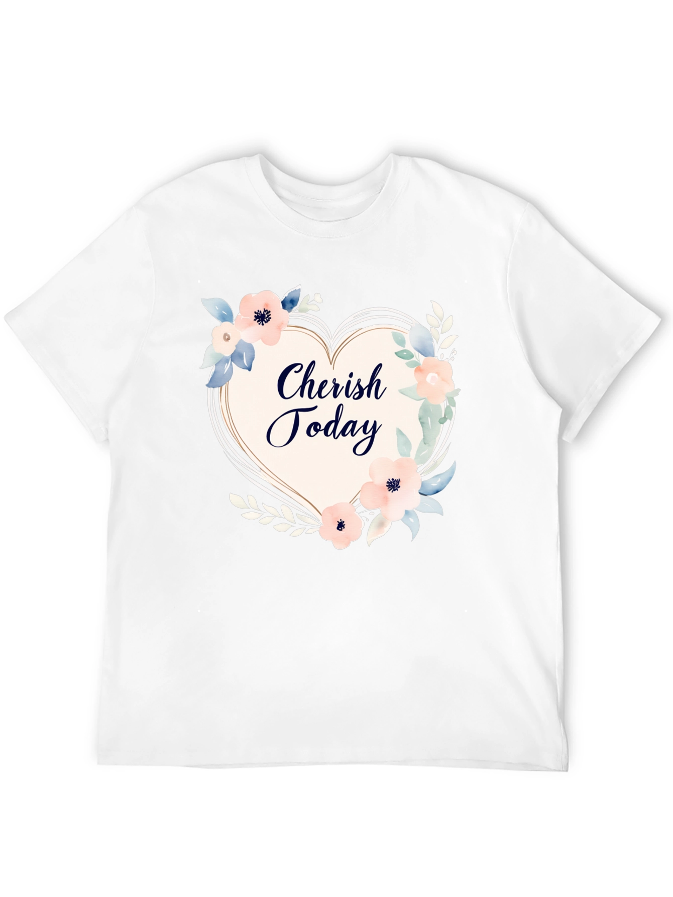 Cherish Today Floral Heart Graphic T-Shirt