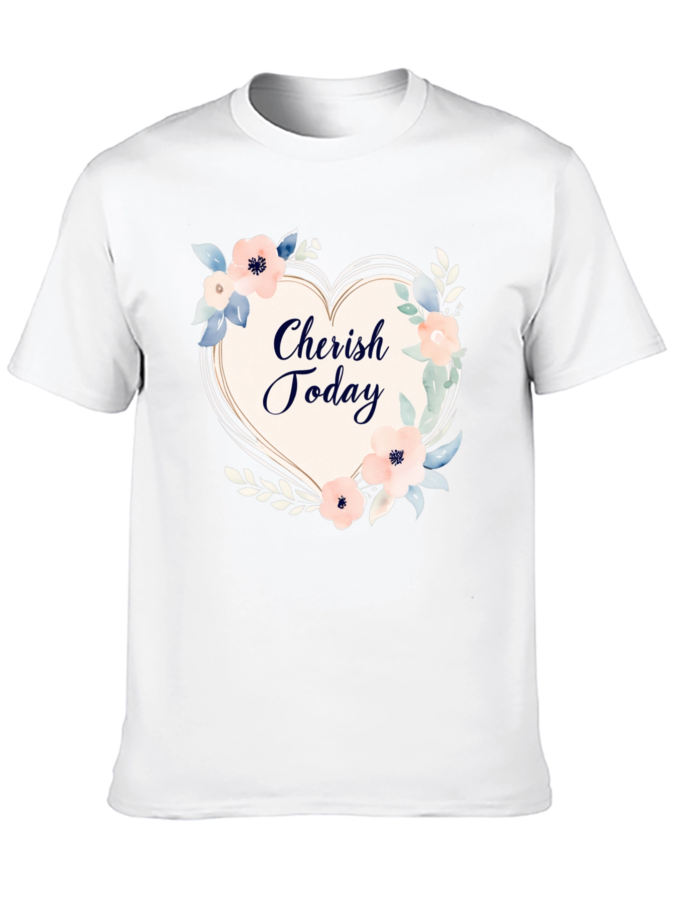 Cherish Today Floral Heart Graphic T-Shirt