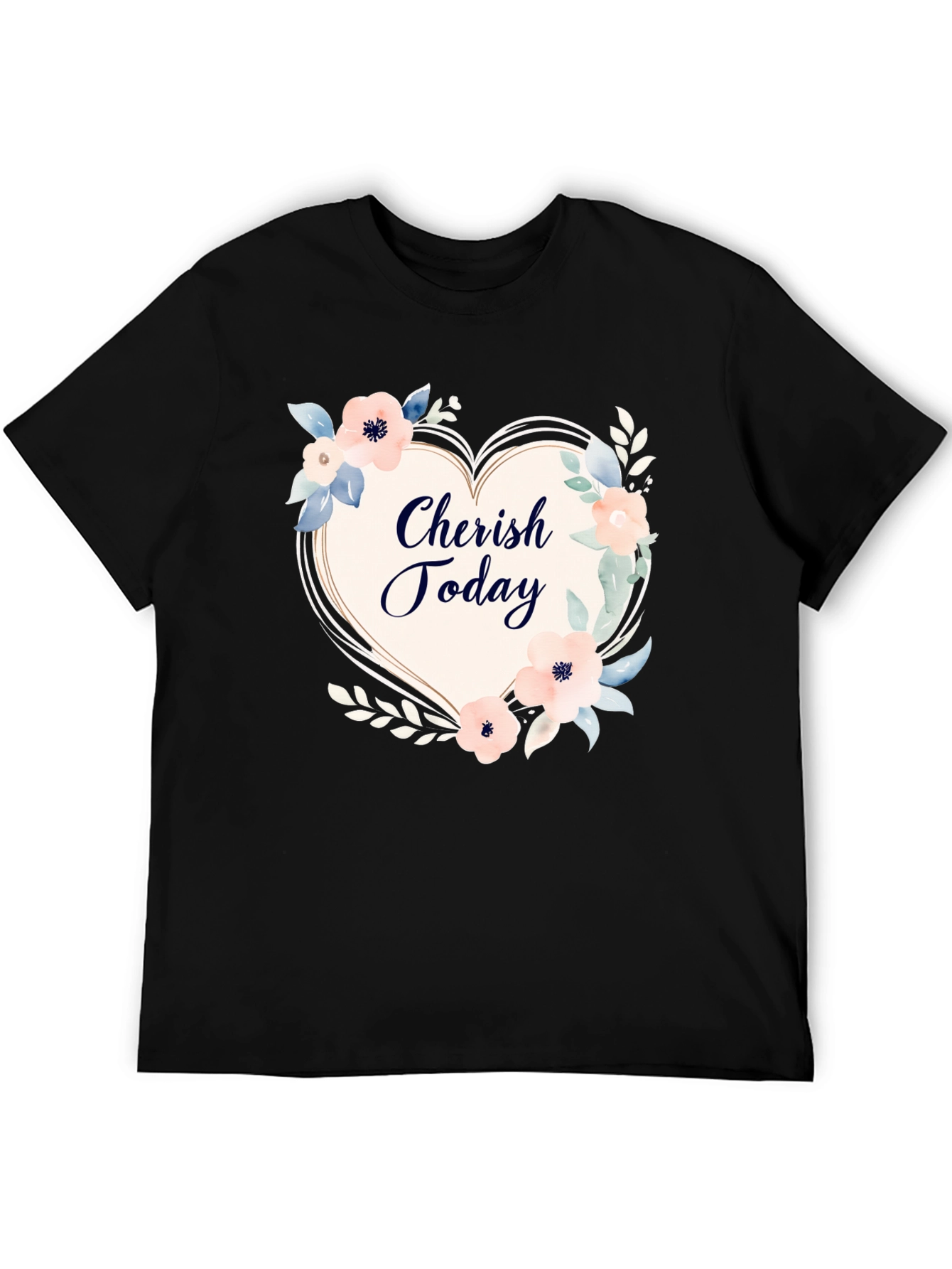 Cherish Today Floral Heart Graphic T-Shirt