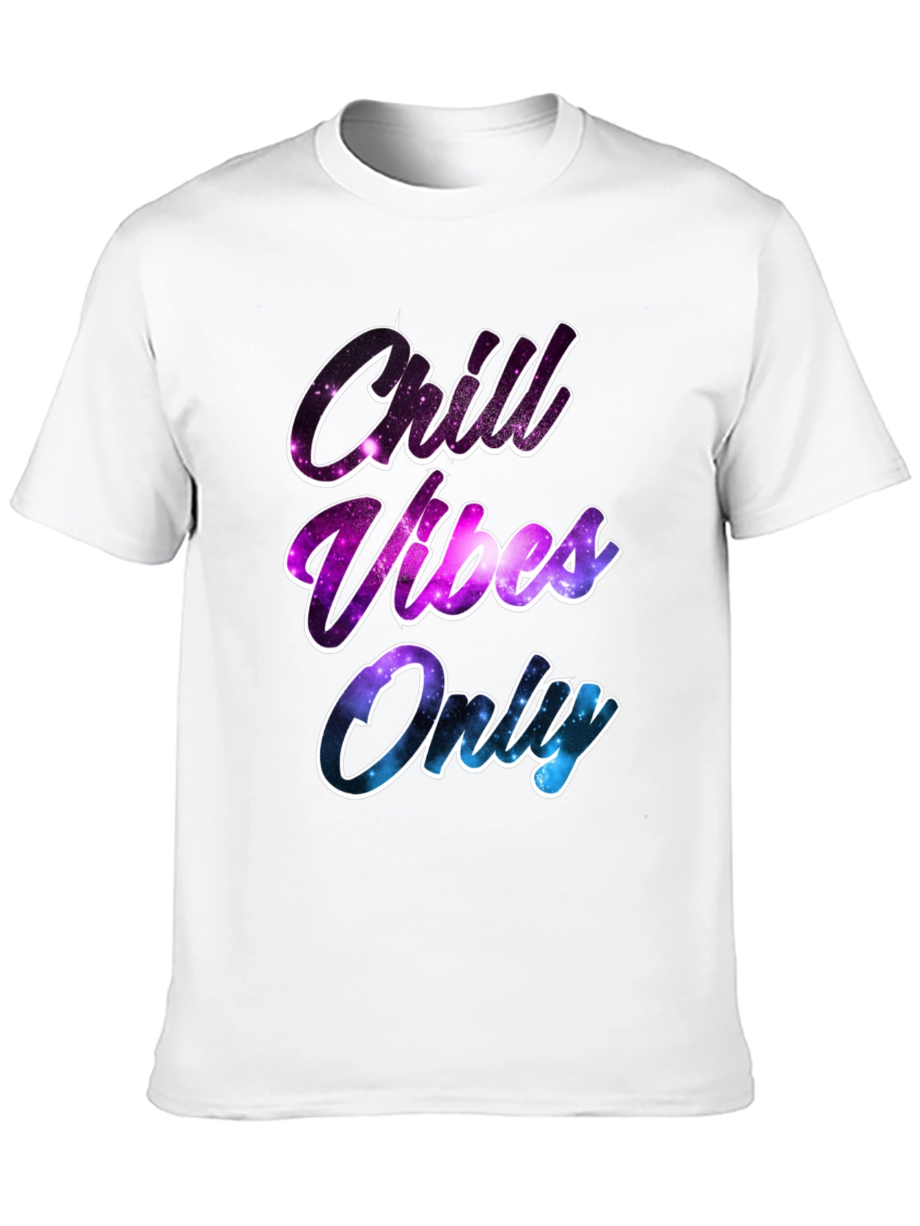 Chill Vibes Only T-Shirt - Galaxy Design