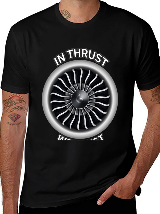 In Thrust We Trust Jet Engine Graphic Tee