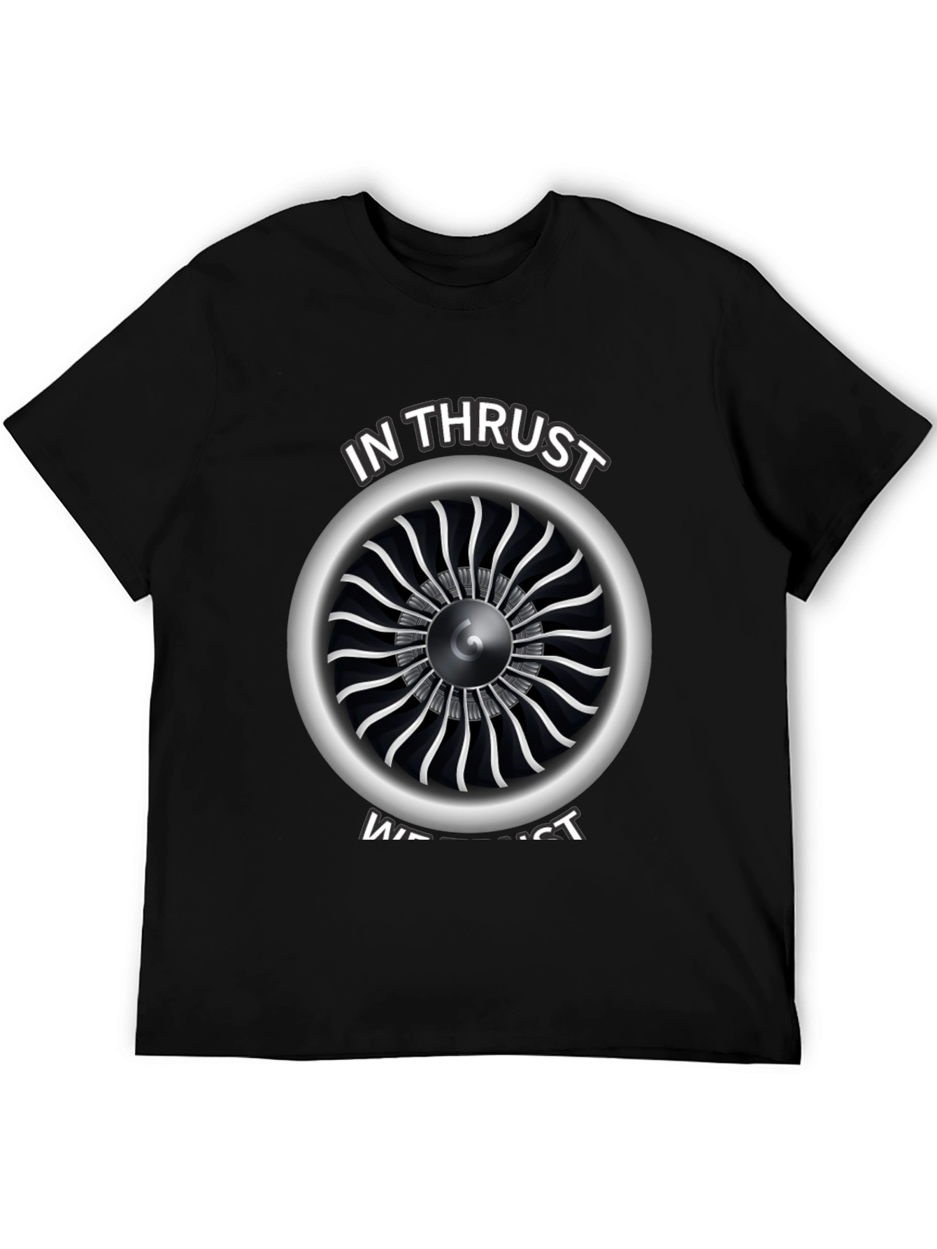 In Thrust We Trust Jet Engine Graphic Tee