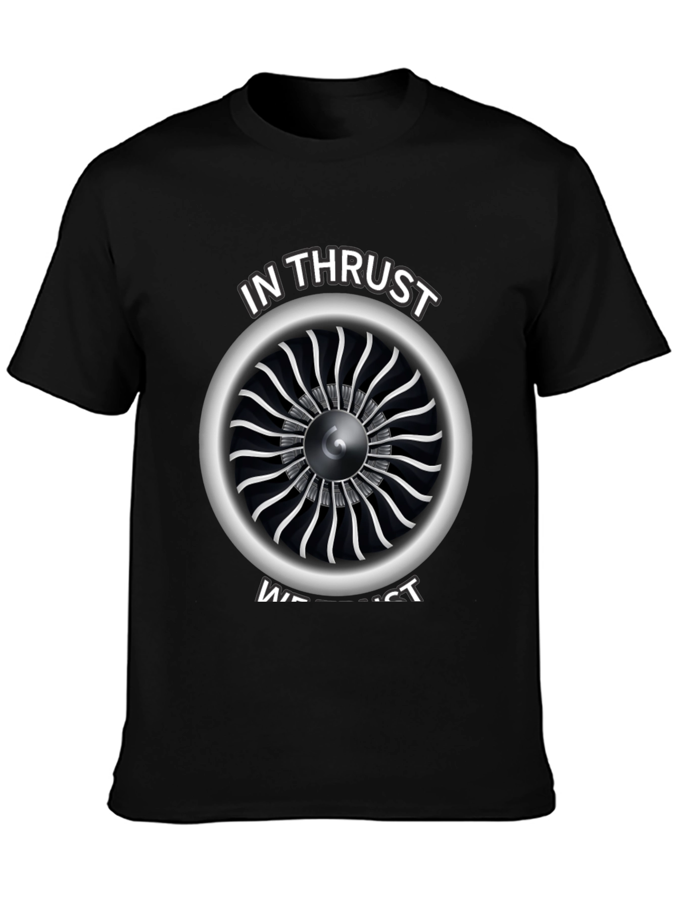 In Thrust We Trust Jet Engine Graphic Tee