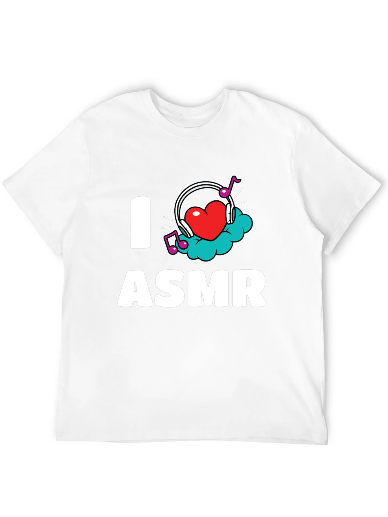 I Love ASMR T-Shirt - Black Graphic Tee
