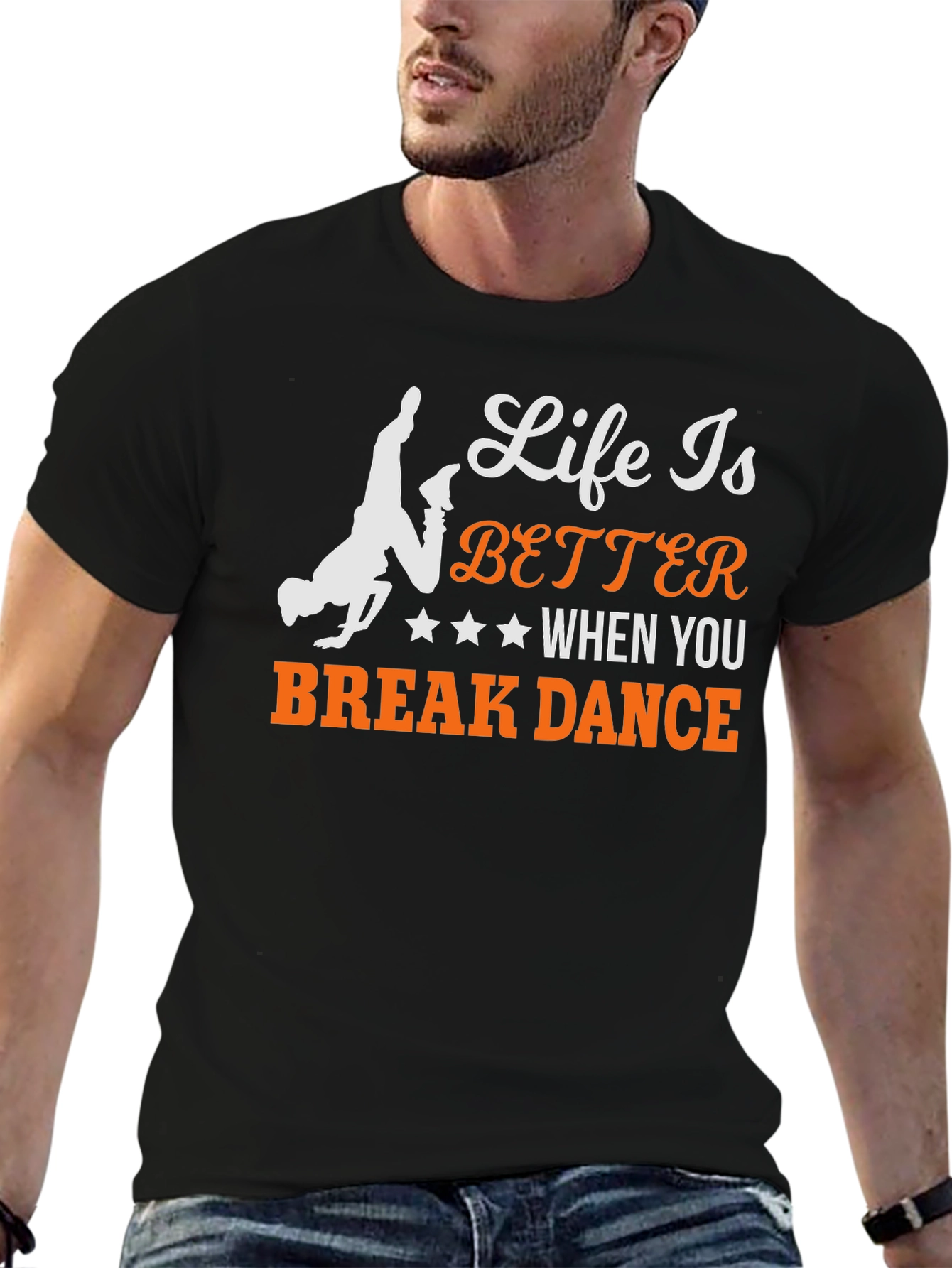 Life is Better Break Dance T-Shirt