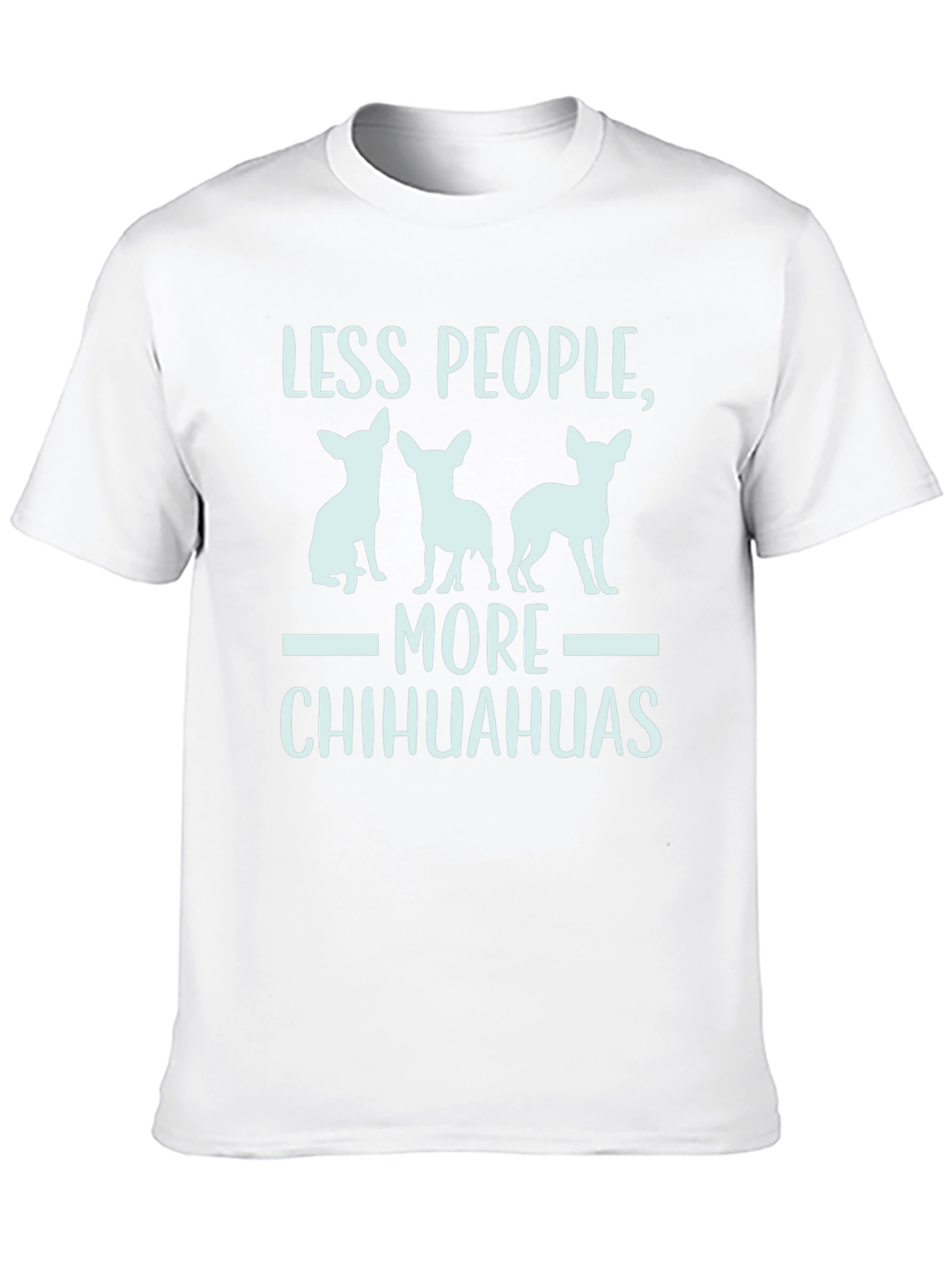 Less People More Chihuahuas Graphic Tee