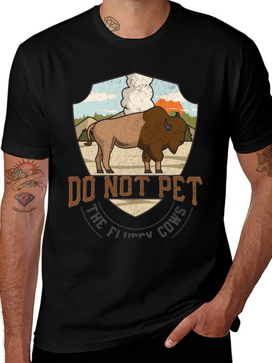 Do Not Pet Fluffy Cows T-Shirt Yellowstone Bison Tee