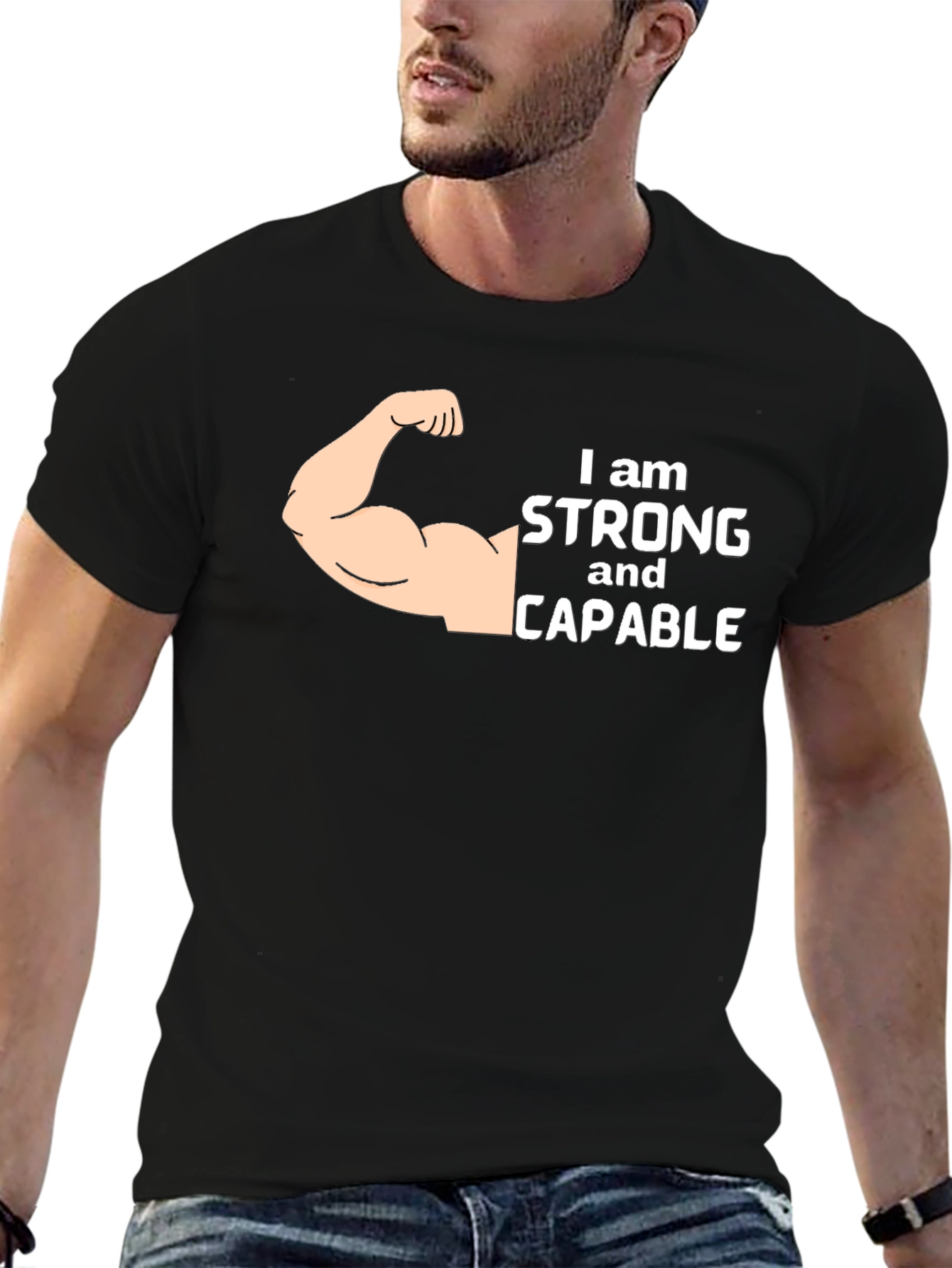 I am Strong and Capable T-Shirt