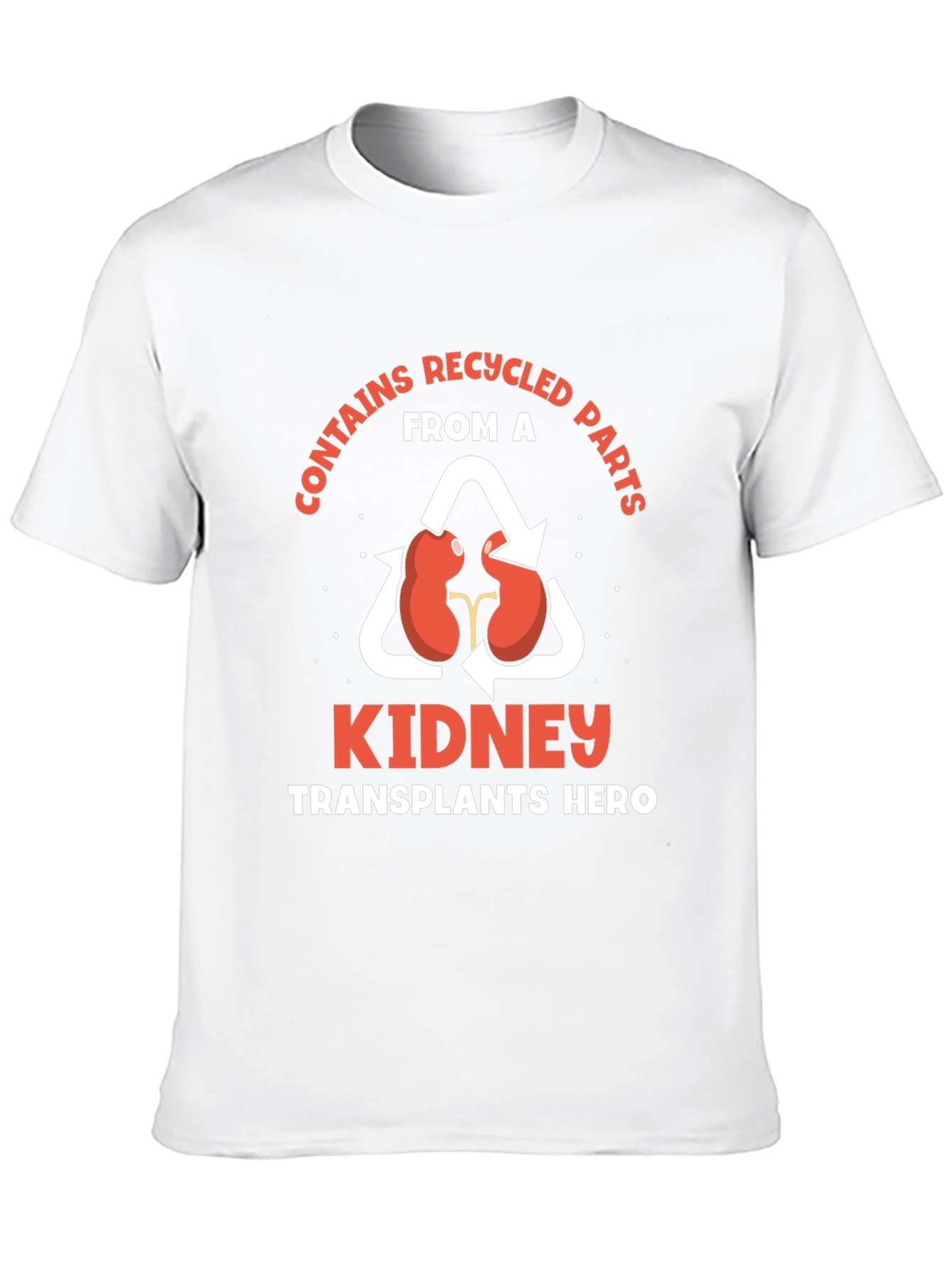 Recycled Parts Kidney Transplant Hero T-Shirt