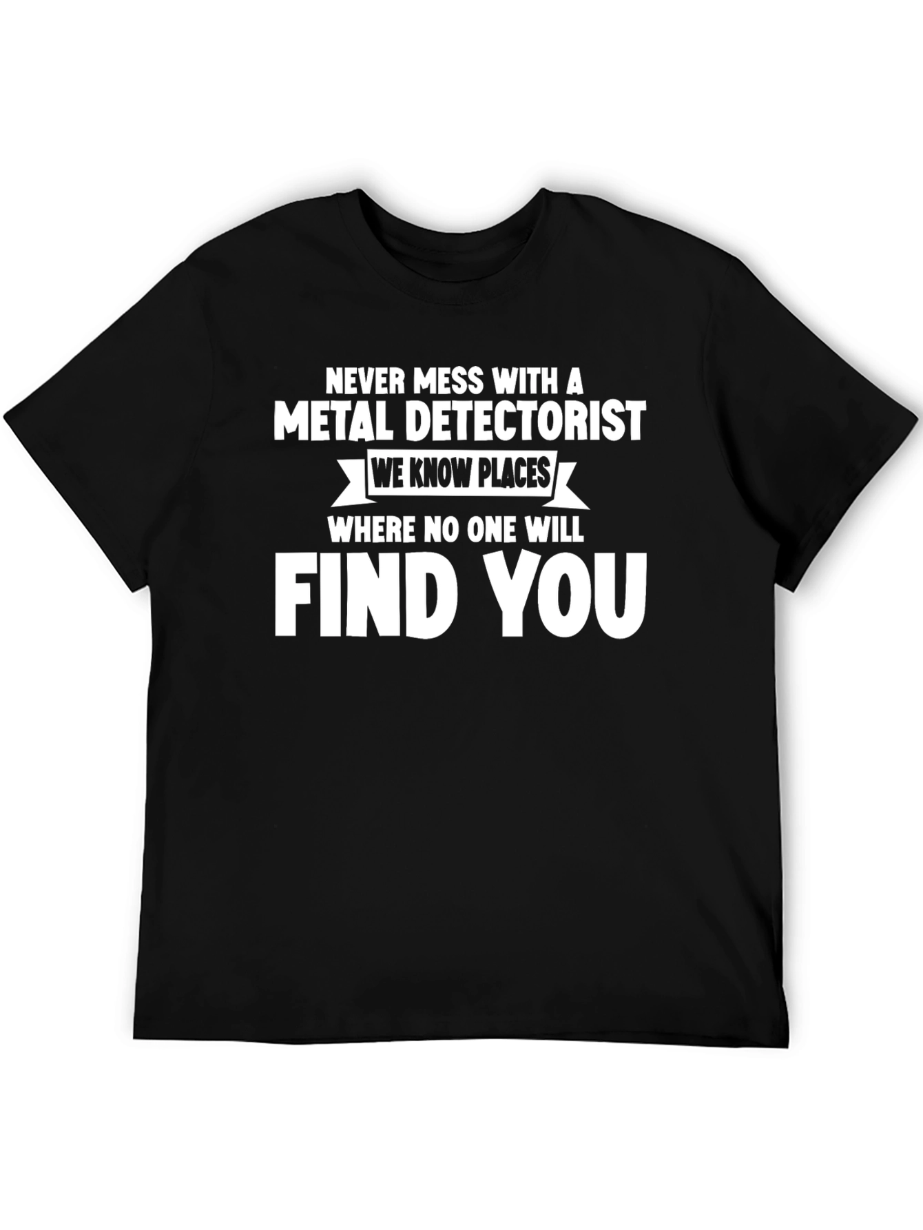 Metal Detectorist T-Shirt - Funny Hobby Tee