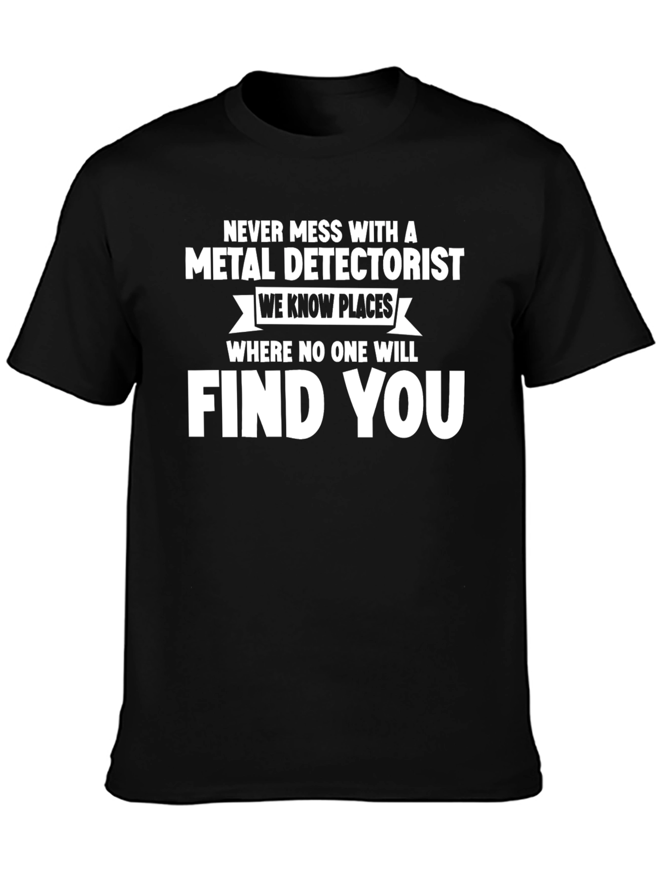 Metal Detectorist T-Shirt - Funny Hobby Tee