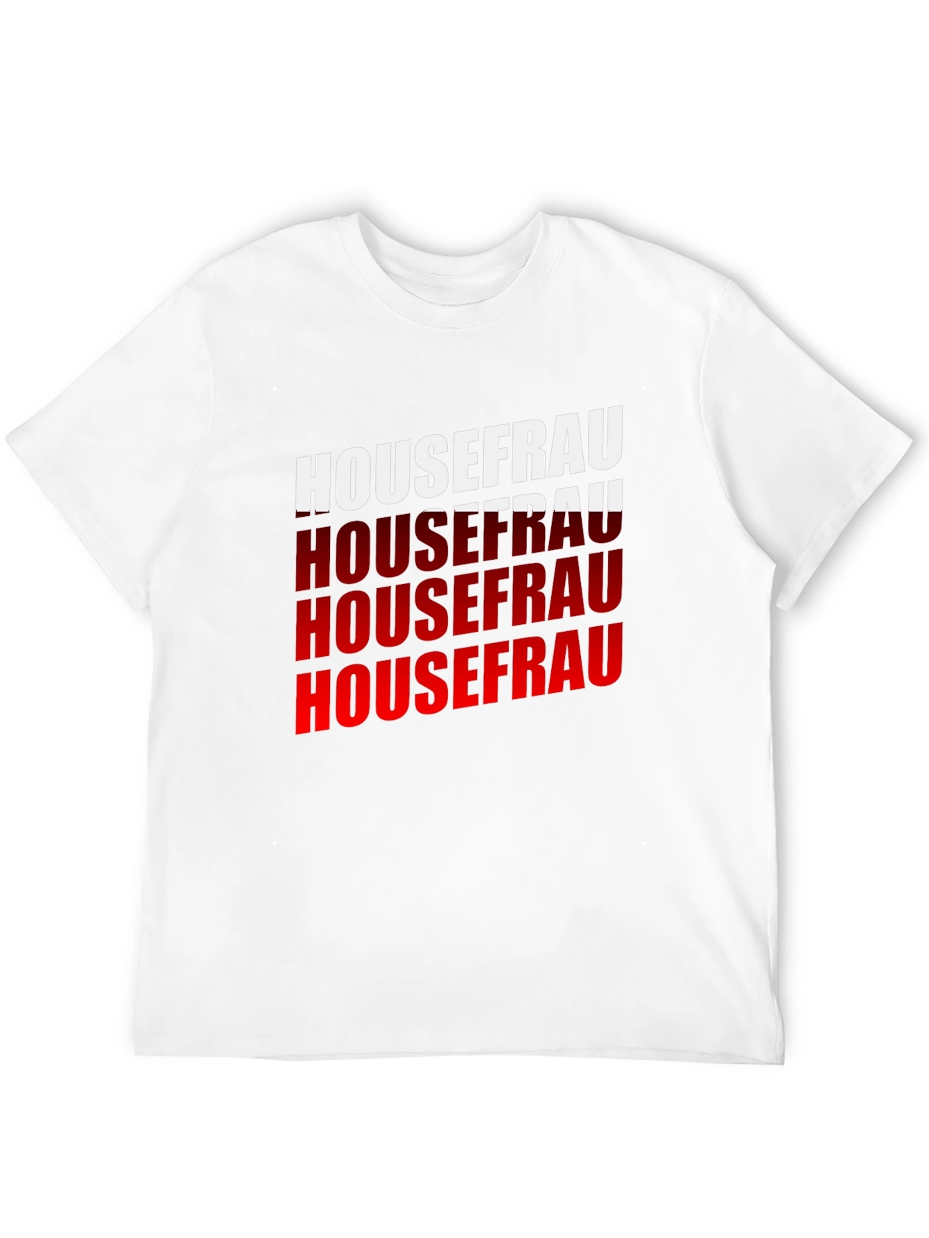 Housefrau Graphic T-Shirt - Bold Statement Tee
