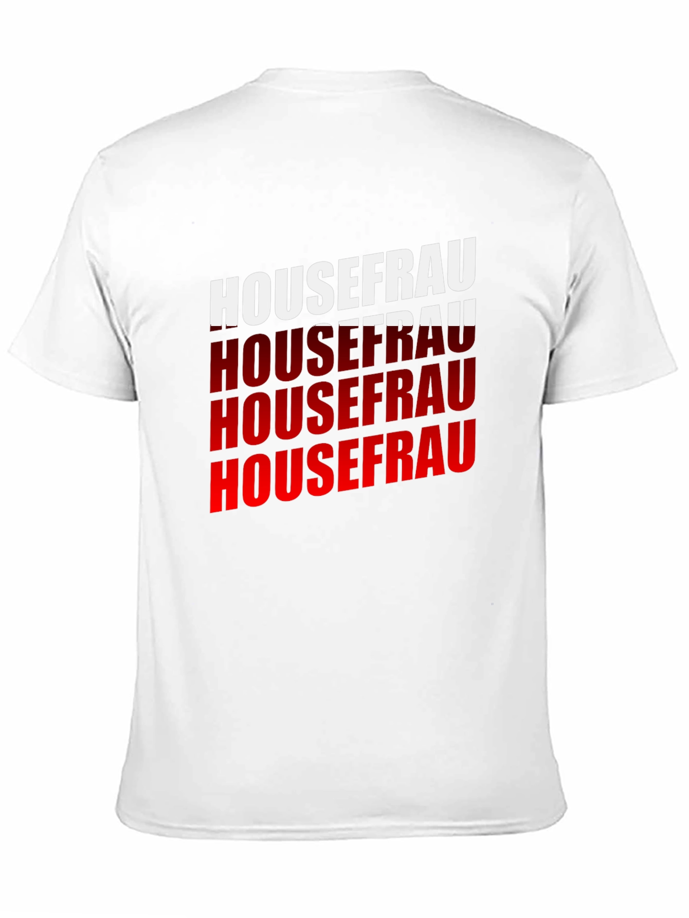 Housefrau Graphic T-Shirt - Bold Statement Tee