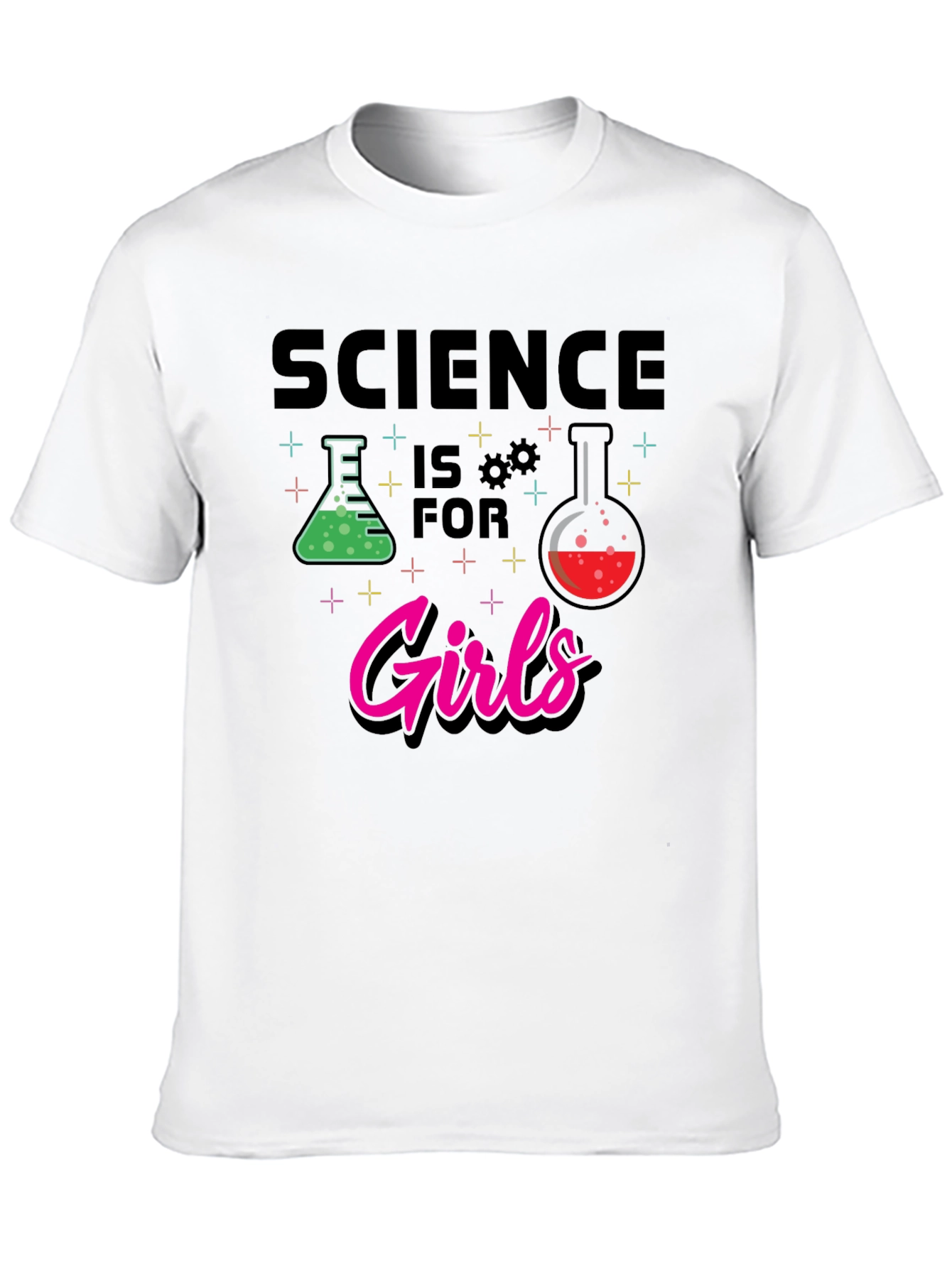 Science is for Girls T-Shirt