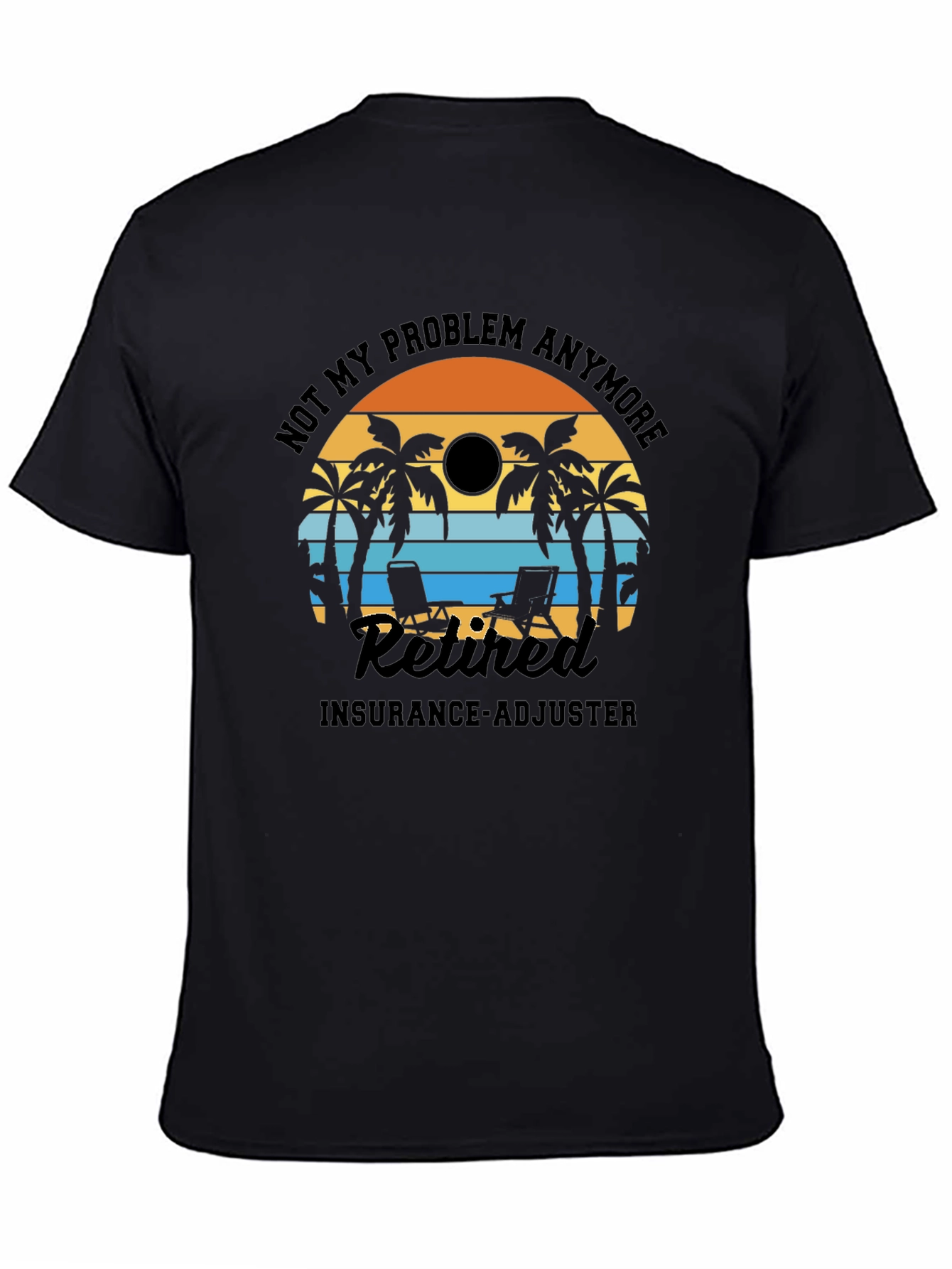 Retired Insurance Adjuster T-Shirt: Beach Design