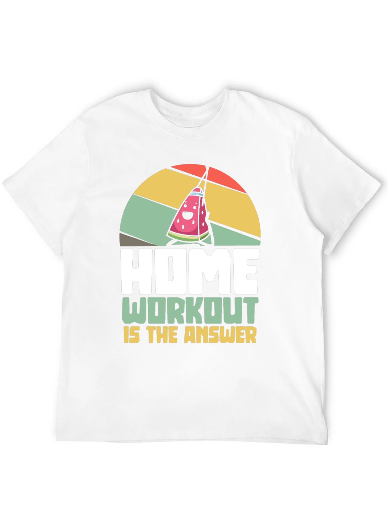 Home Workout T-Shirt - Funny Fitness Tee
