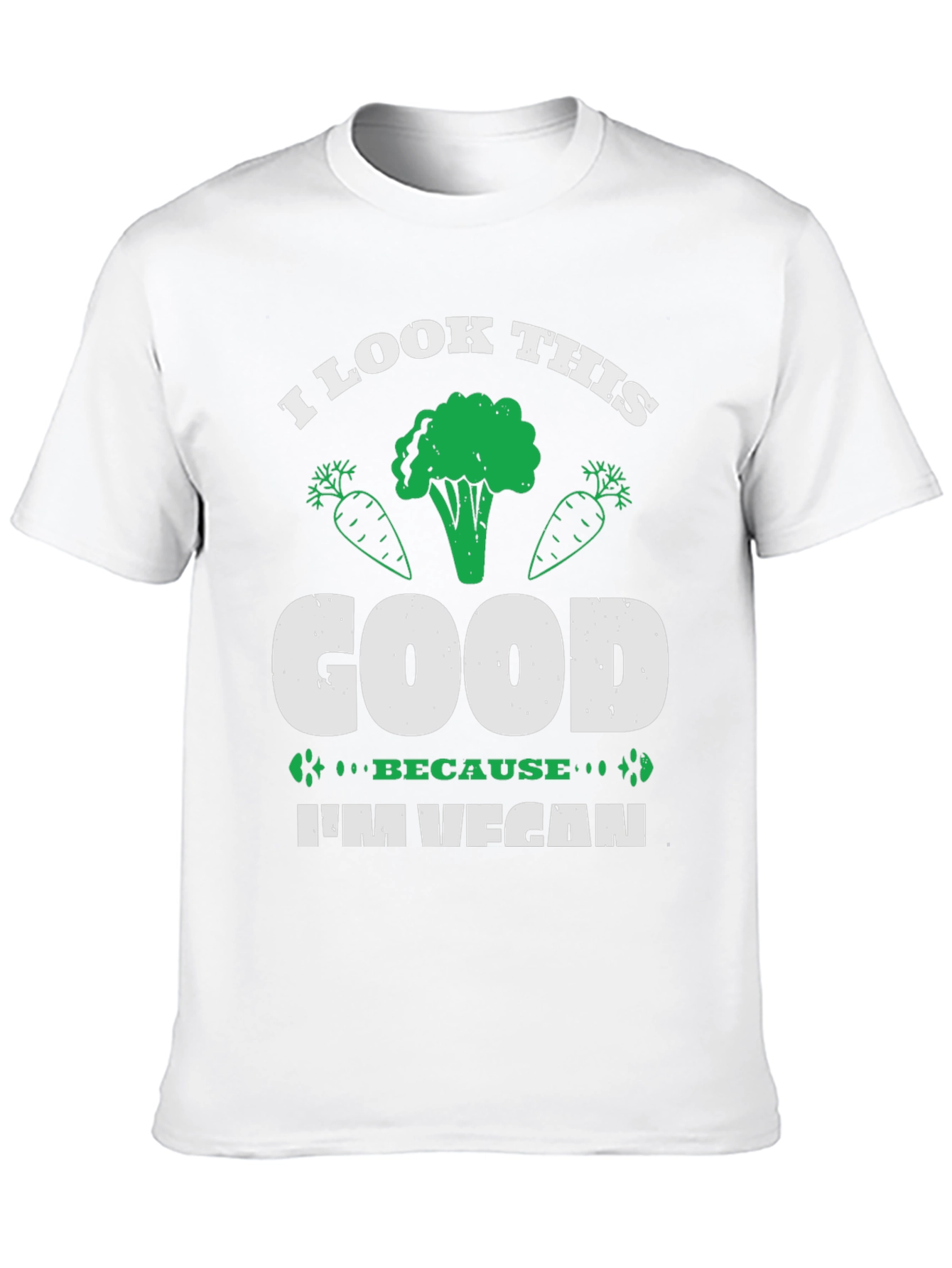Vegan T-Shirt - I Look This Good