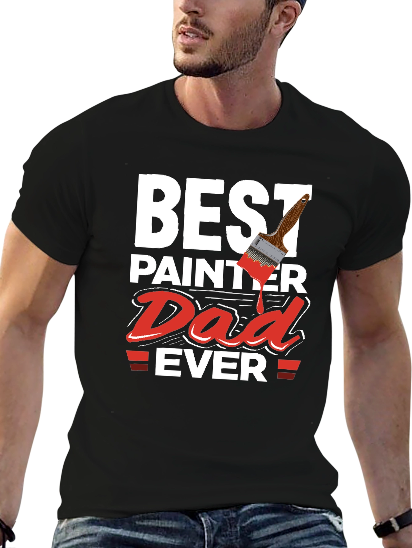 Best Painter Dad Ever T-Shirt - Painter Gift Idea