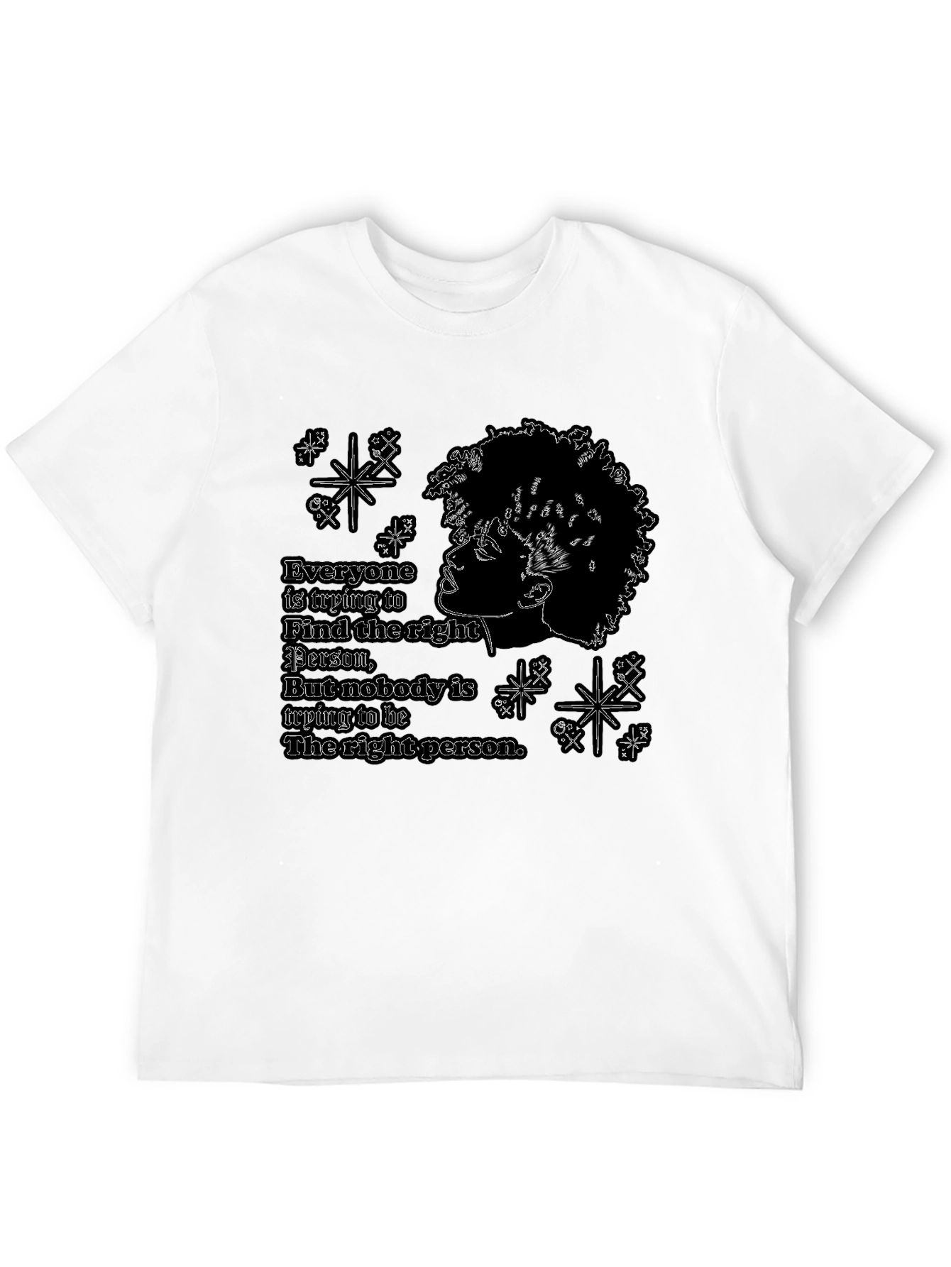 Inspirational Graphic T-Shirt - Be The Right Person