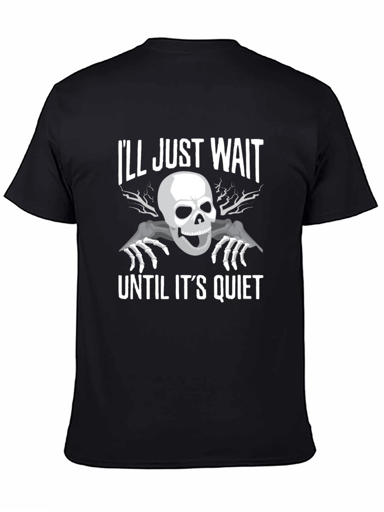 Ill Just Wait T-Shirt