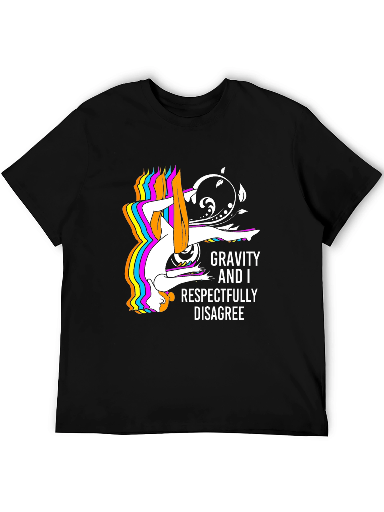 Gravity & I Disagree T-Shirt