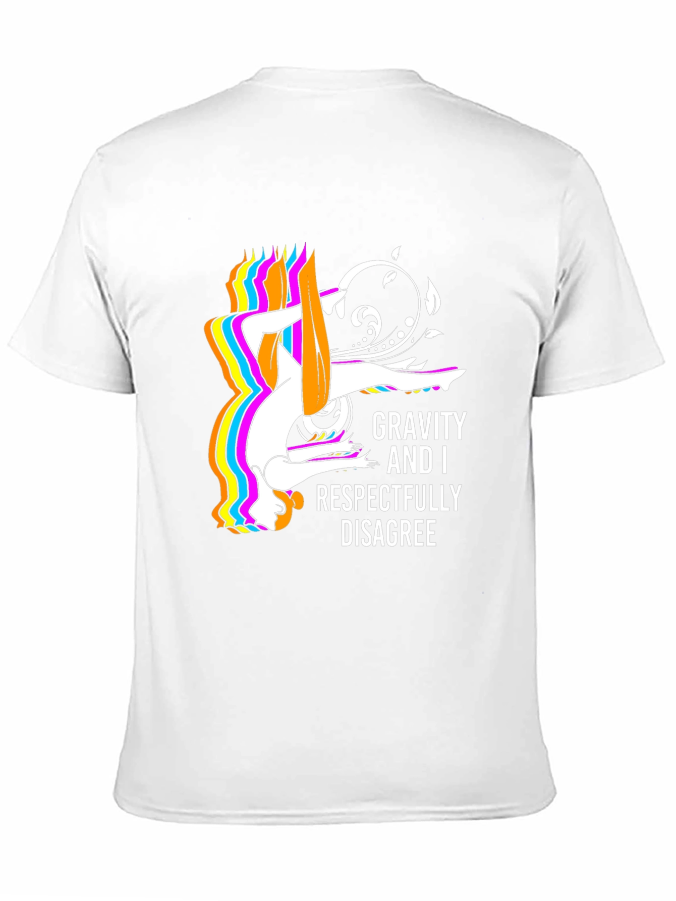 Gravity & I Disagree T-Shirt