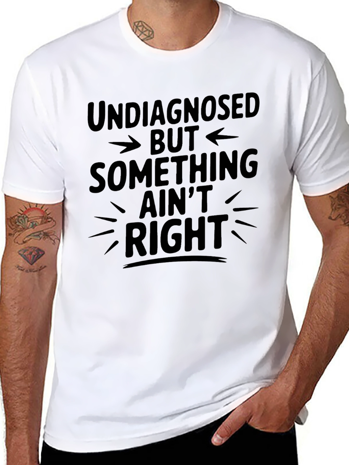 Undiagnosed Something Aint Right Graphic Tee