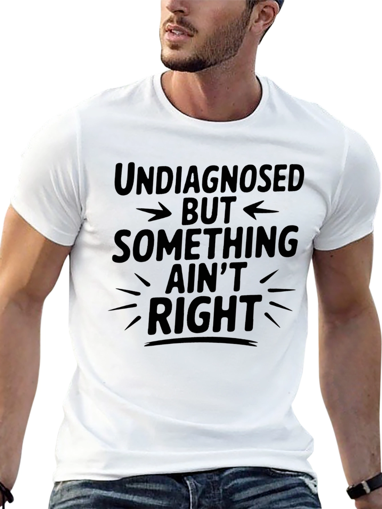 Undiagnosed Something Aint Right Graphic Tee