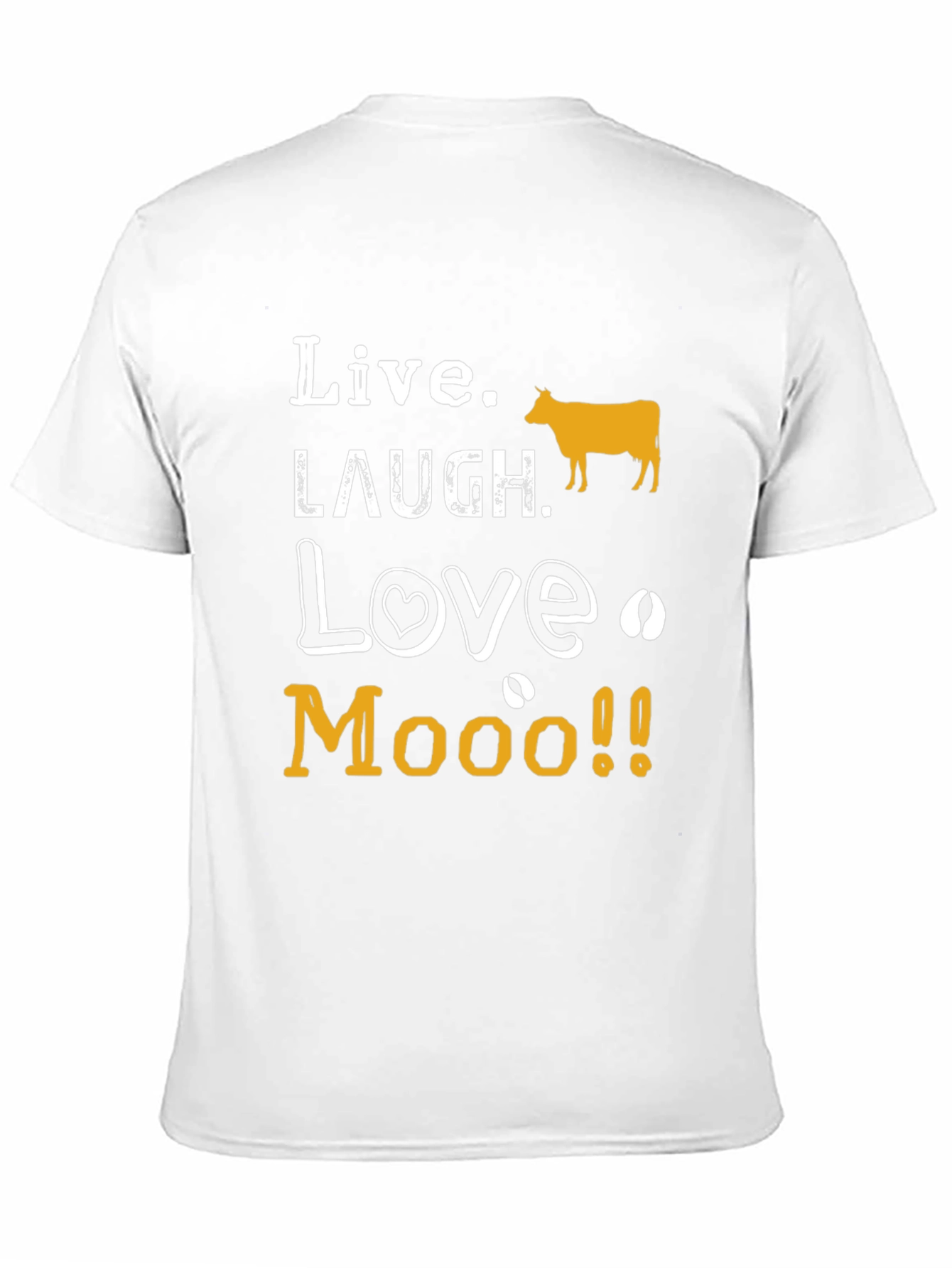 Live Laugh Love Moo T-Shirt