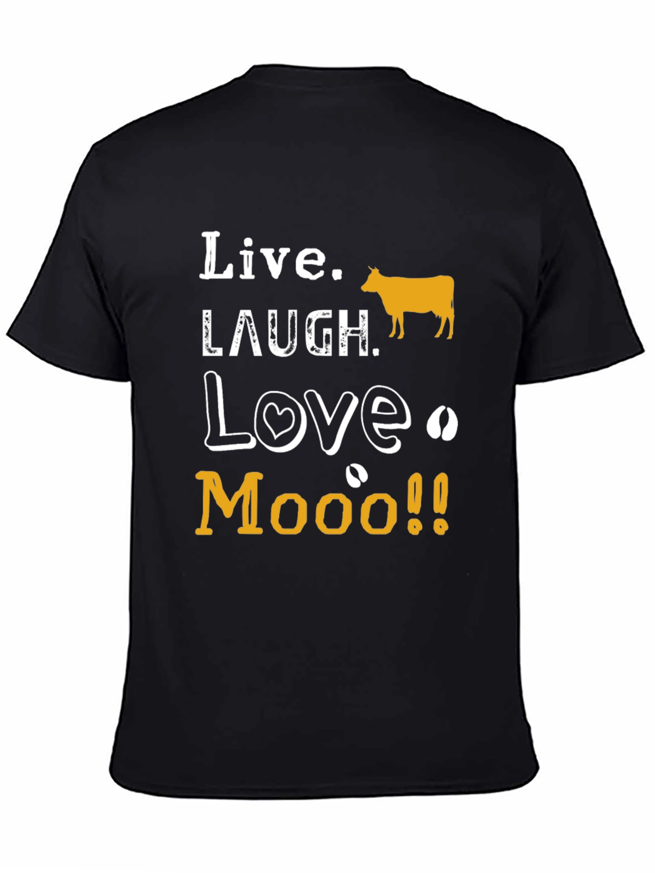 Live Laugh Love Moo T-Shirt