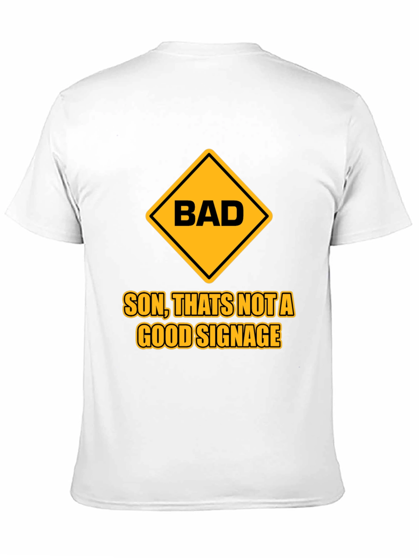 Bad Signage Humor Graphic T-Shirt
