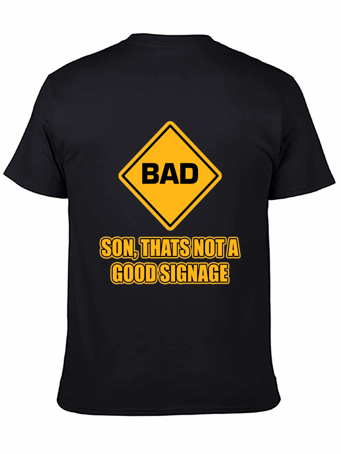 Bad Signage Humor Graphic T-Shirt