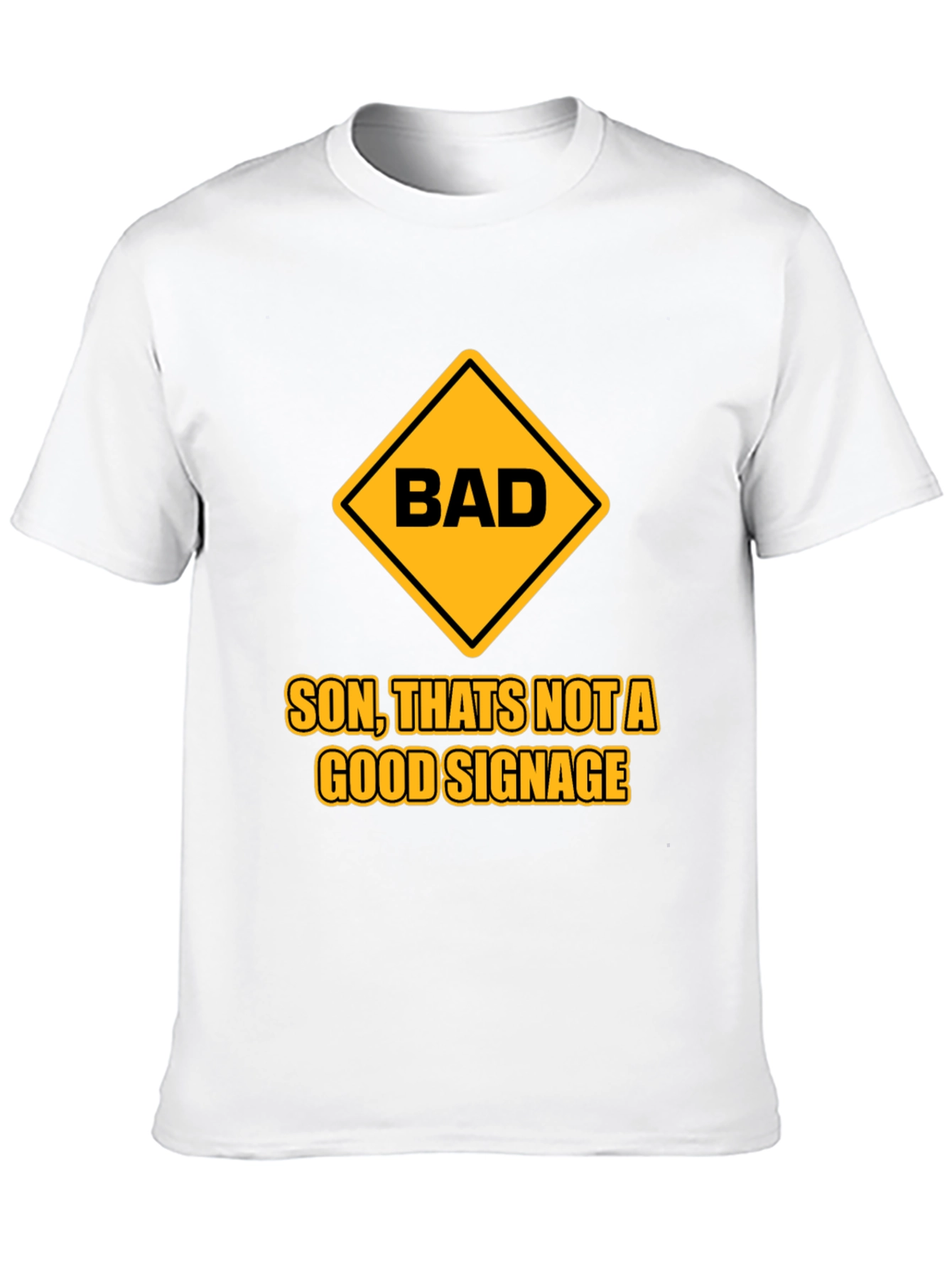 Bad Signage Humor Graphic T-Shirt