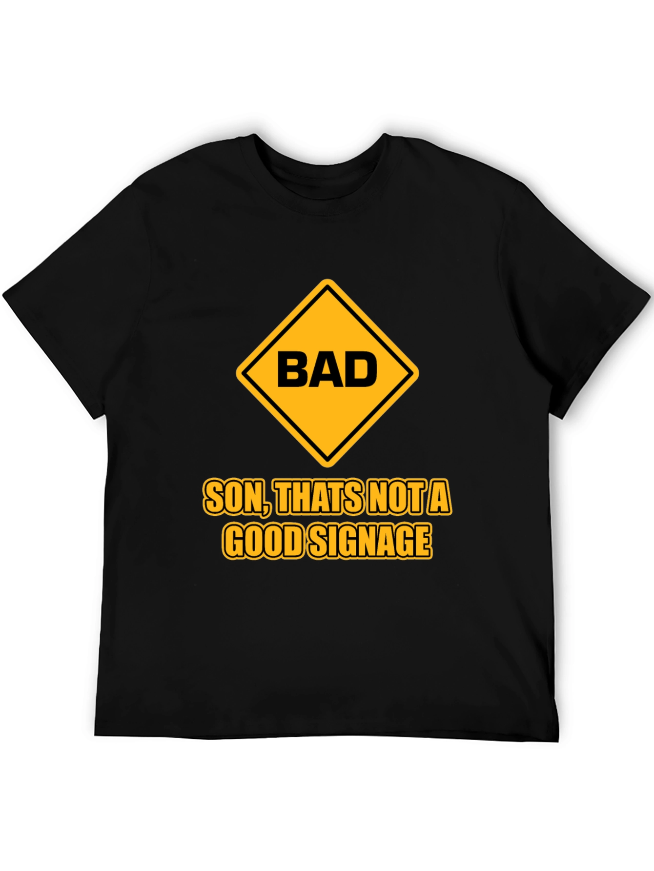 Bad Signage Humor Graphic T-Shirt