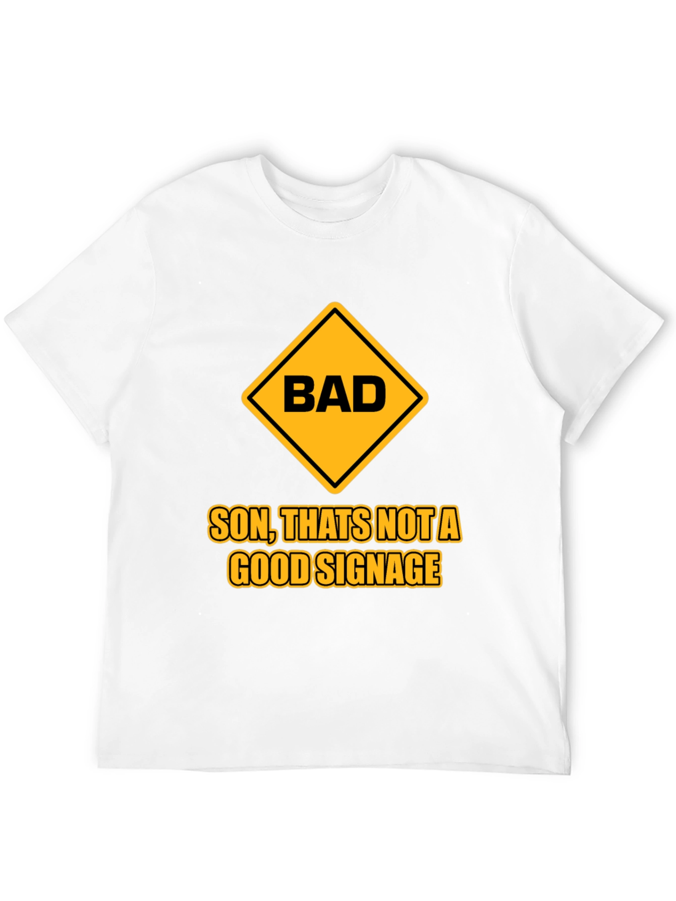 Bad Signage Humor Graphic T-Shirt