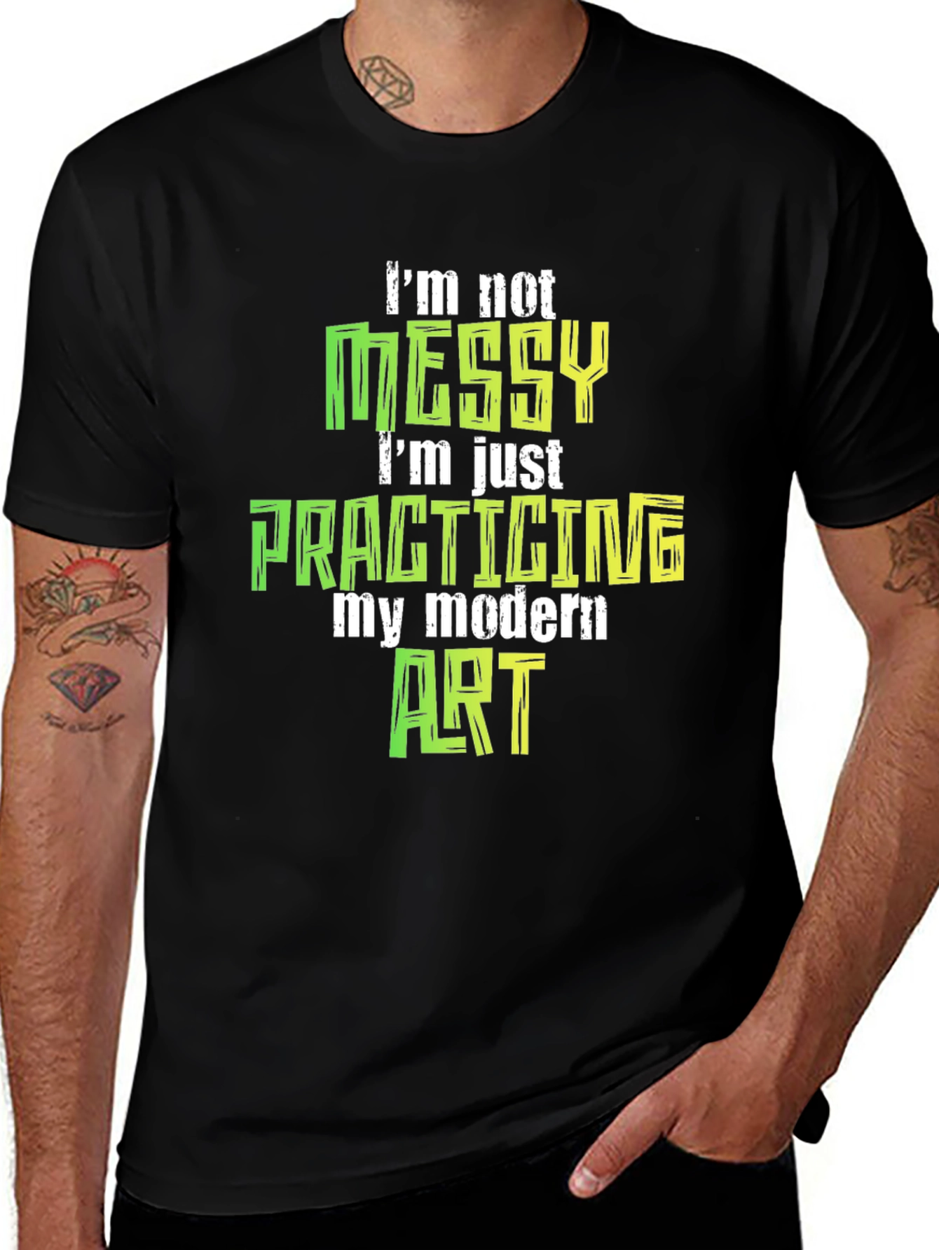 Im Not Messy Modern Art T-Shirt