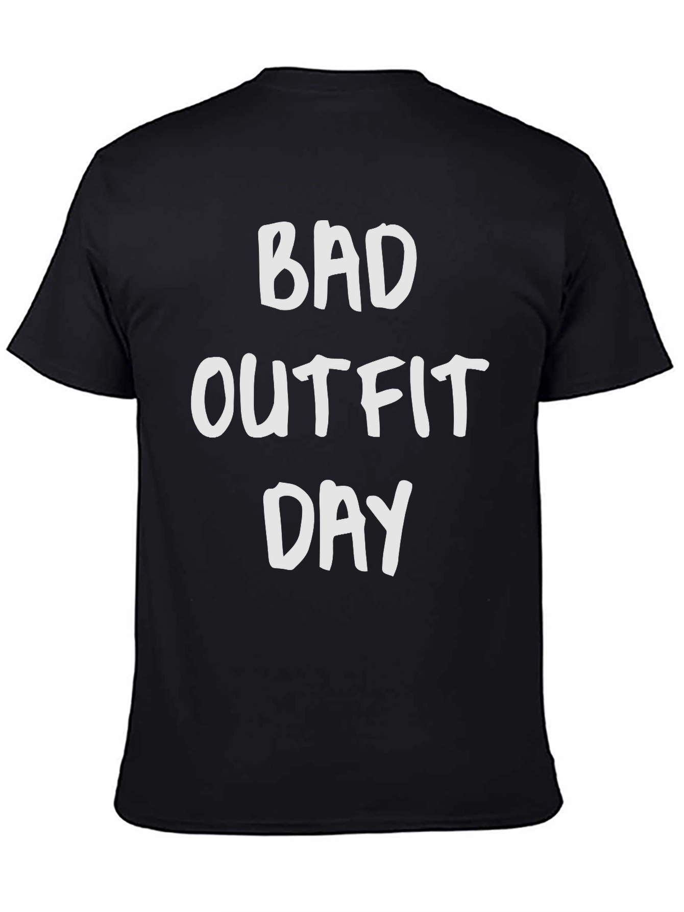 Bad Outfit Day Funny Graphic T-Shirt