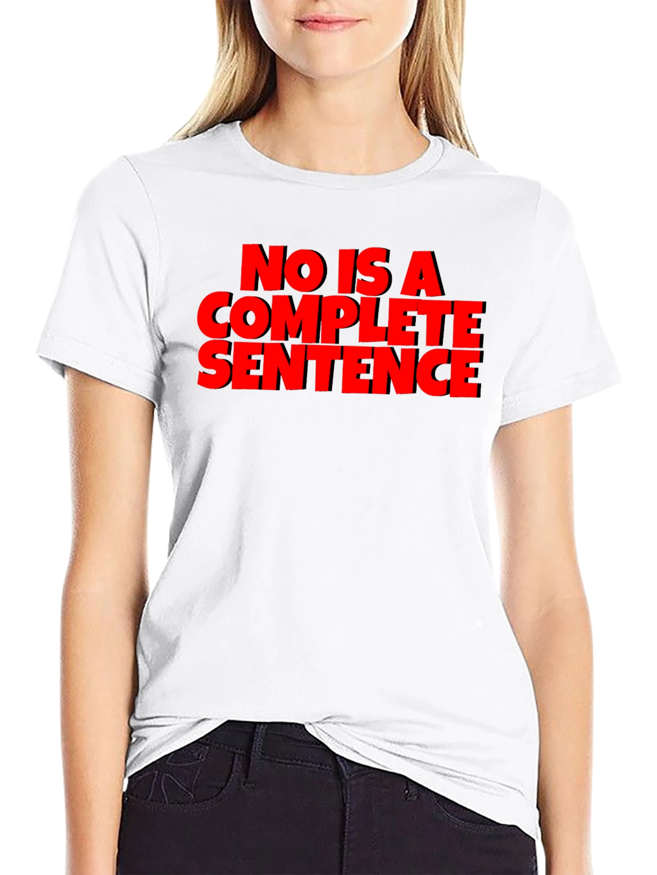 Sarcastic T-Shirt: No Is A Complete Sentence