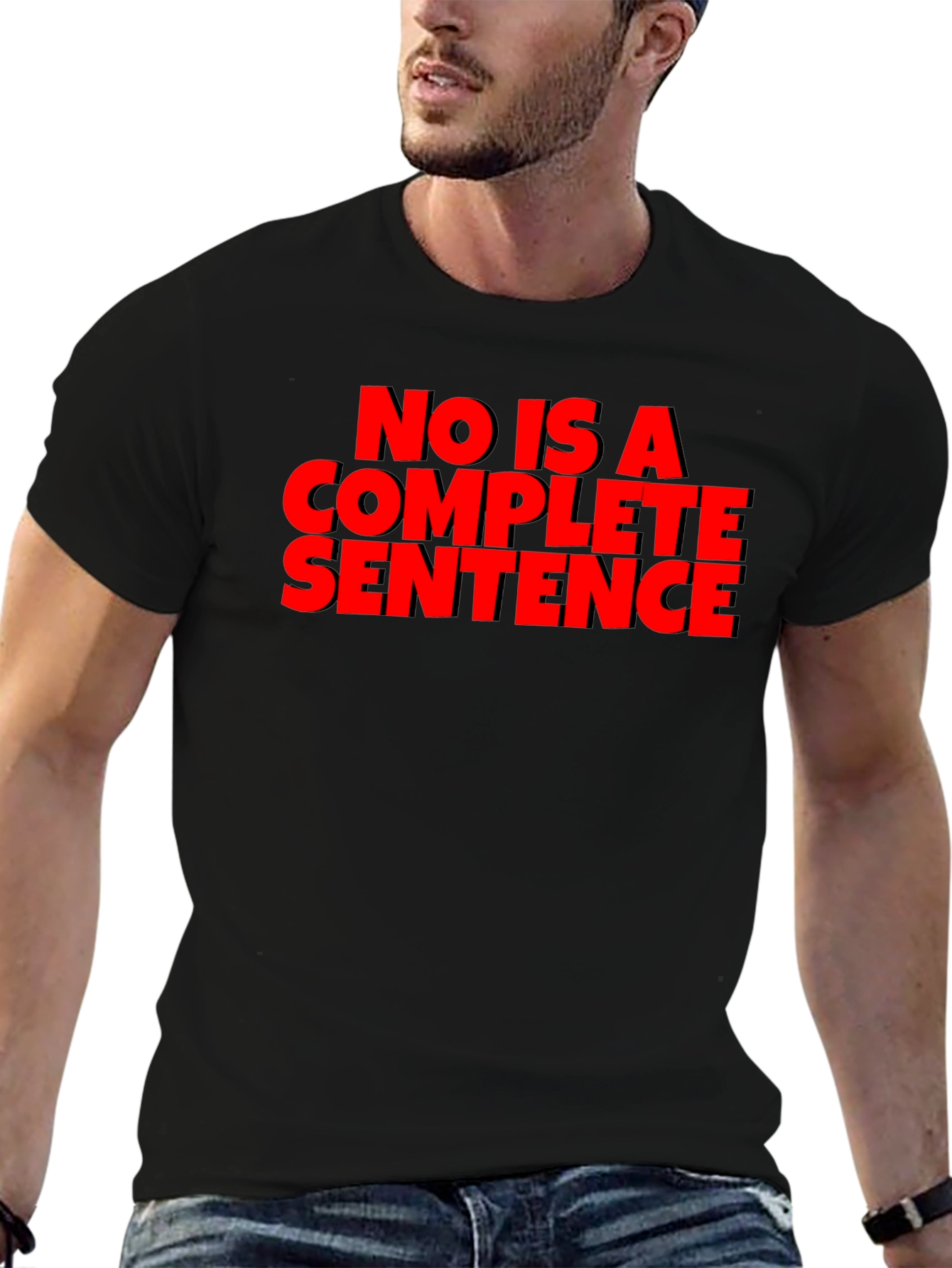 Sarcastic T-Shirt: No Is A Complete Sentence