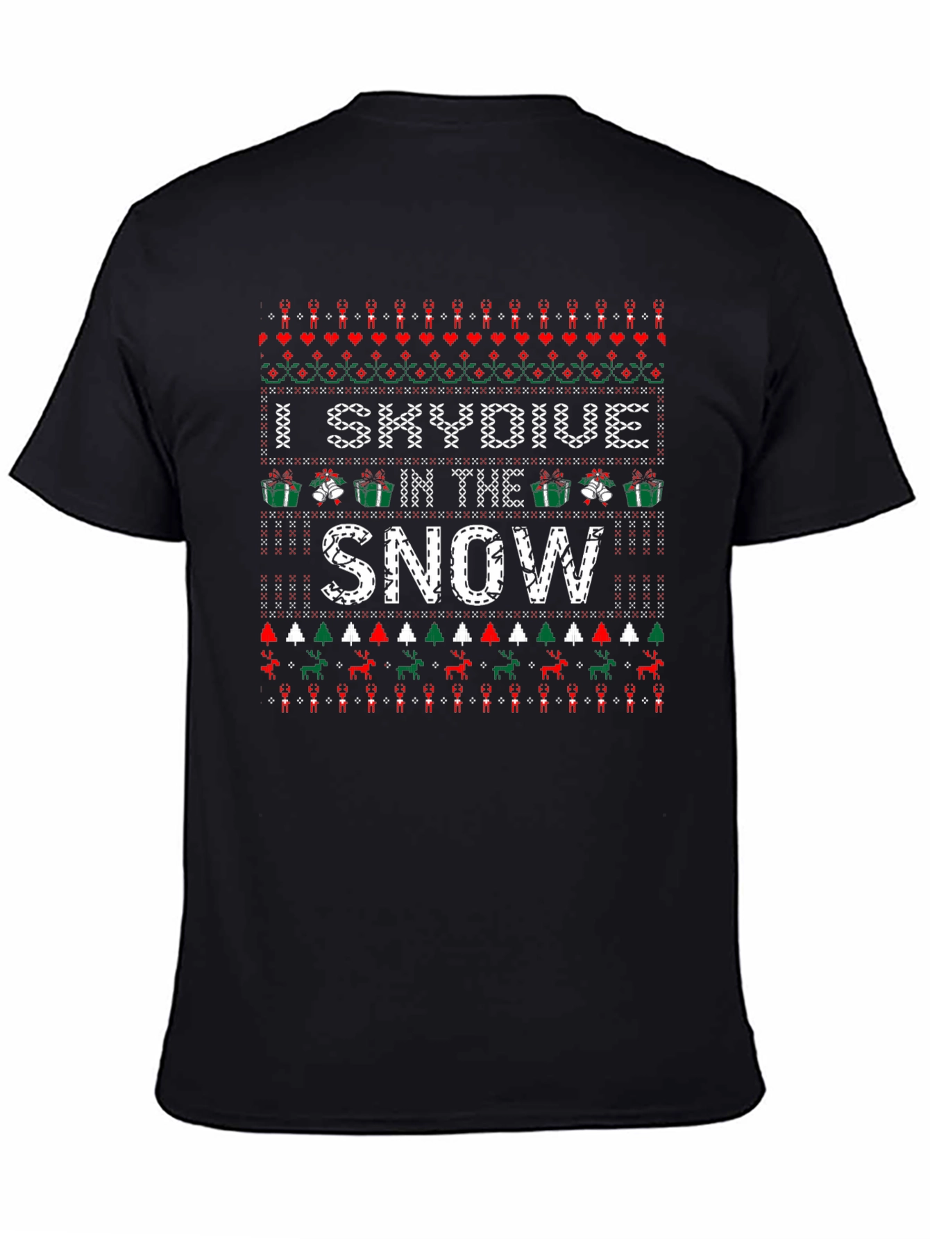 I Skydive in the Snow Ugly Christmas Holiday T-Shirt