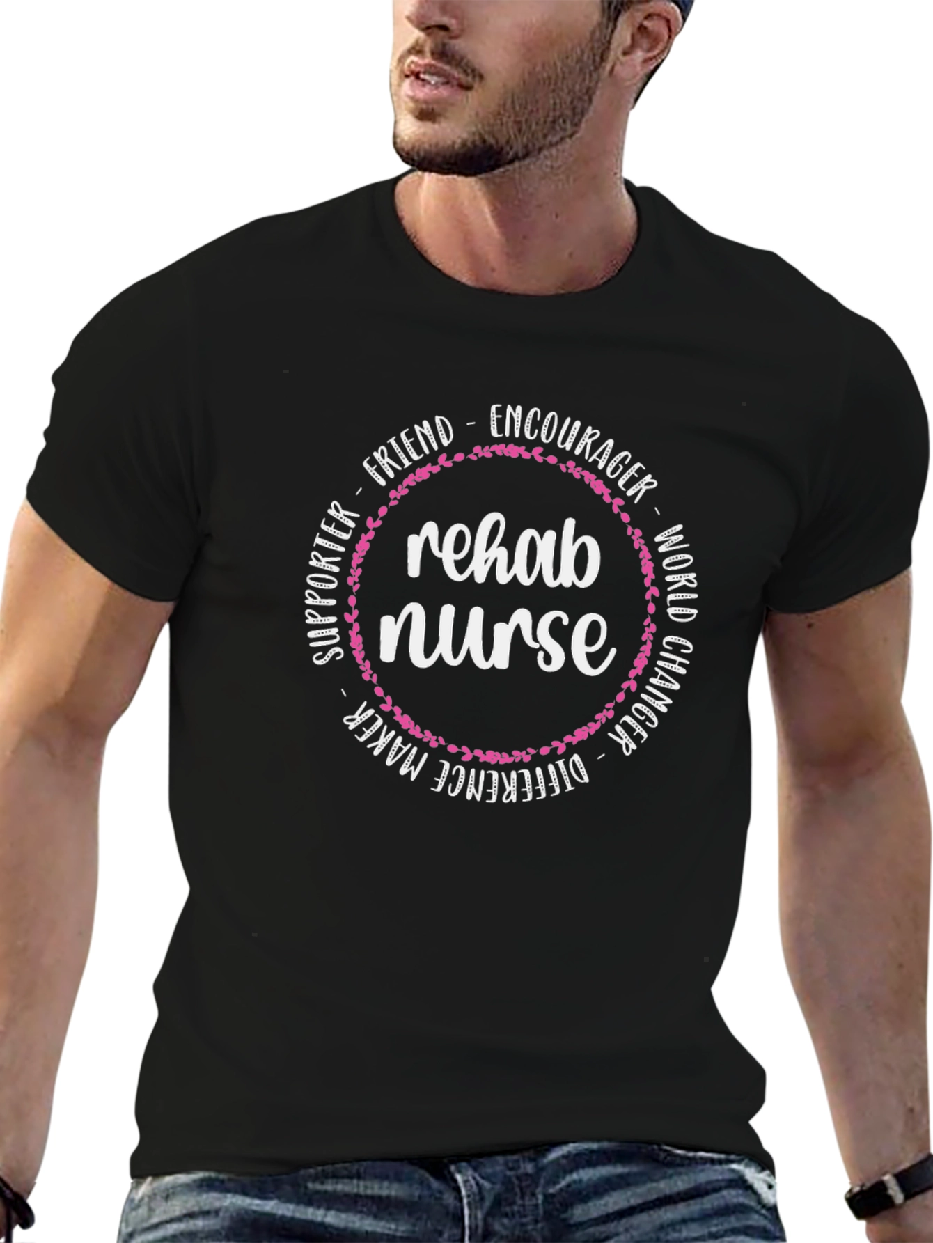 Rehab Nurse Graphic T-Shirt - Supporter Friend Encourager
