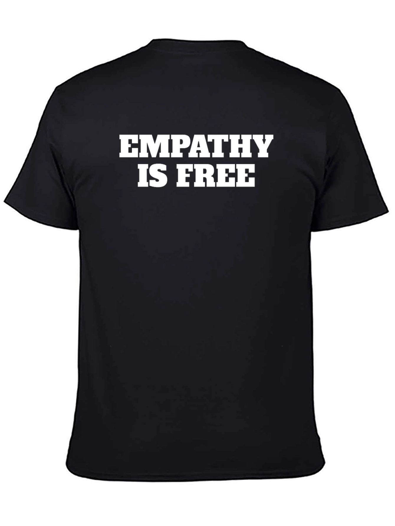 Empathy Is Free Graphic T-Shirt - Soft Cotton Blend