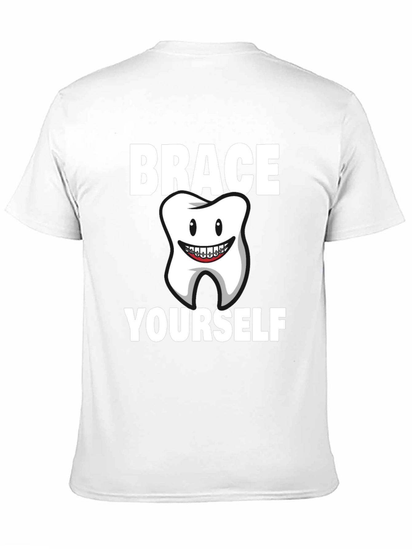 Brace Yourself Dental T-Shirt