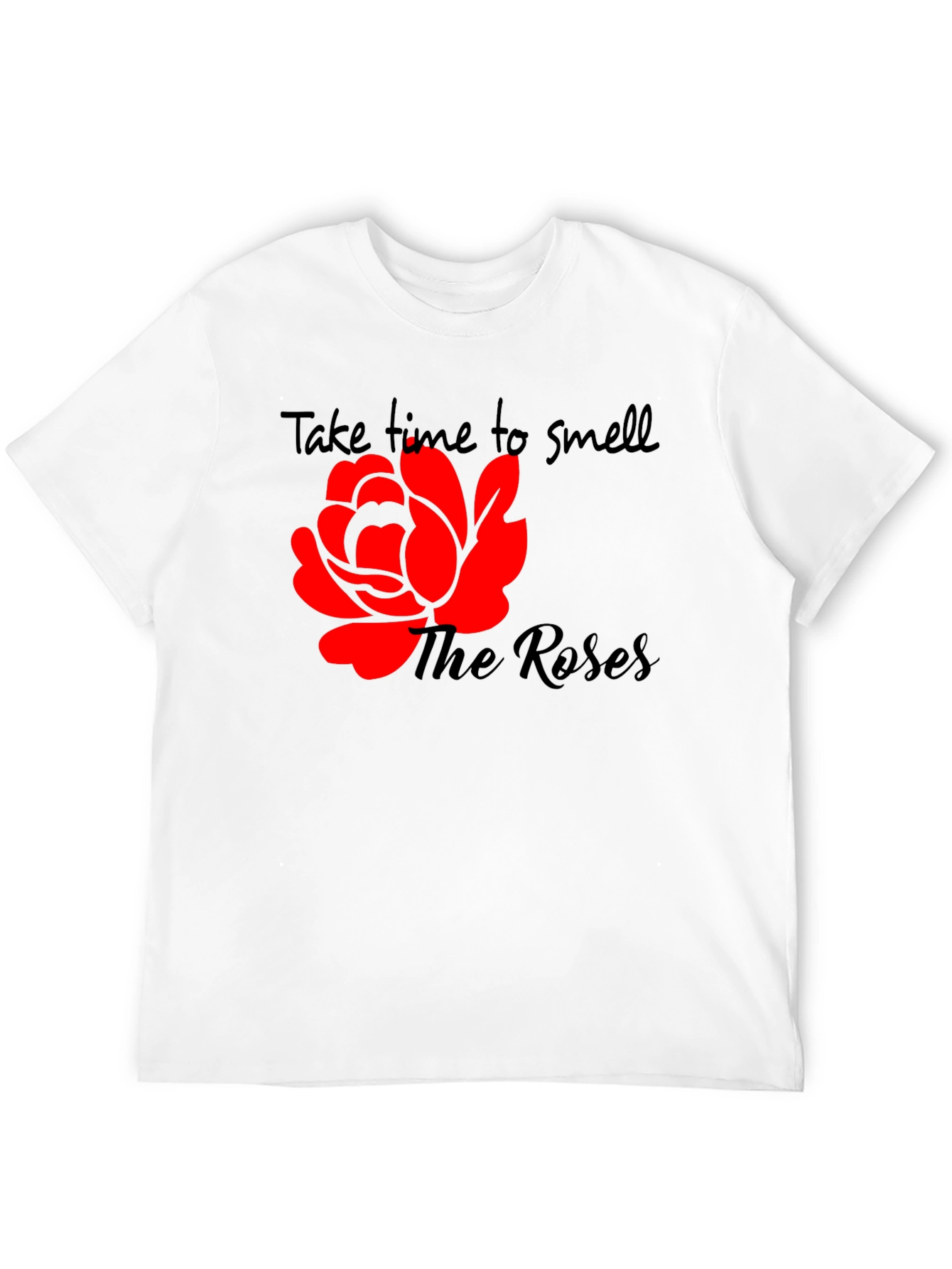 Black Take Time To Smell The Roses T-Shirt