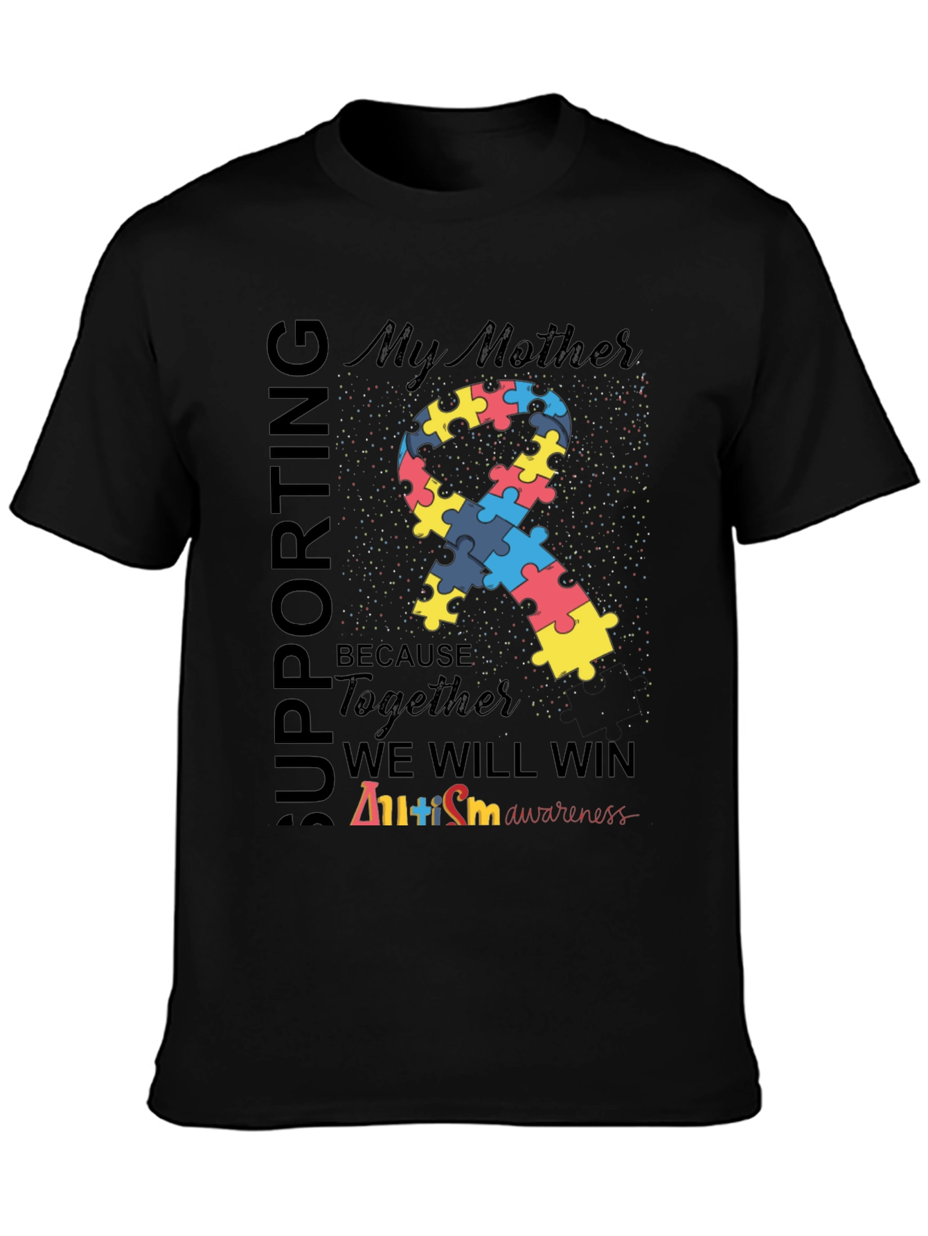 Supporting My Mother Autism Awareness T-Shirt