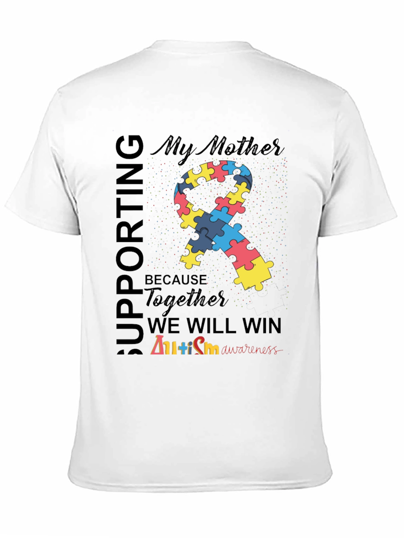 Supporting My Mother Autism Awareness T-Shirt