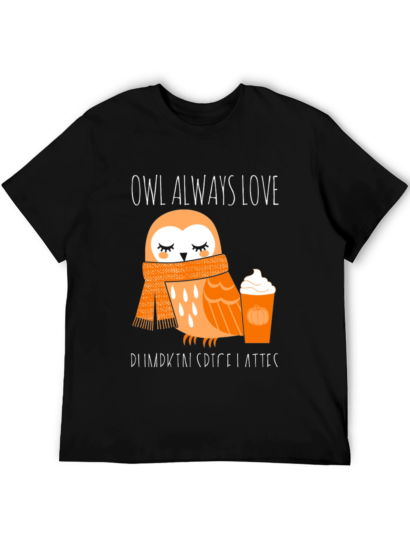 Owl Always Love Pumpkin Spice Latte T-Shirt
