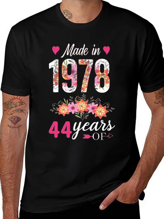 Made in 1978 - 44 Years Birthday T-Shirt