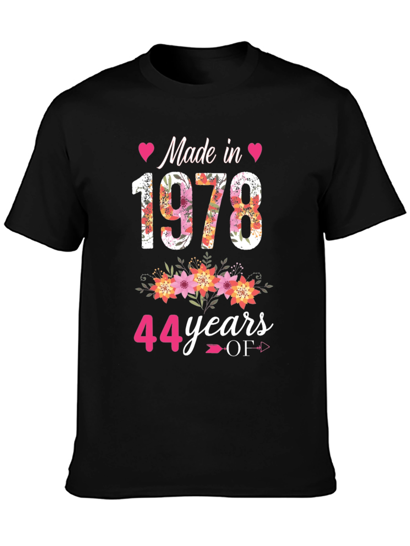 Made in 1978 - 44 Years Birthday T-Shirt